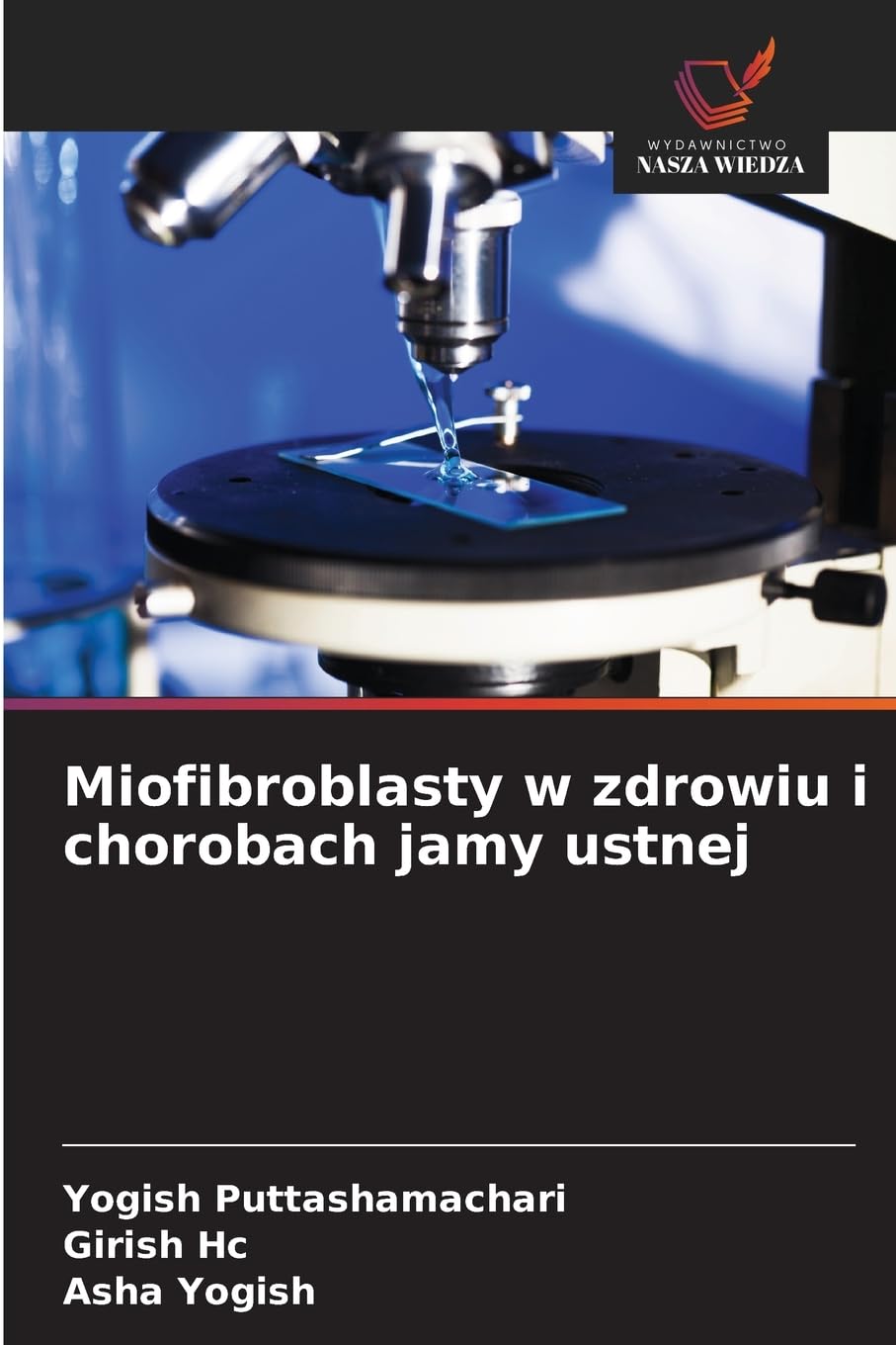 Miofibroblasty w zdrowiu i chorobach jamy ustnej Medicine