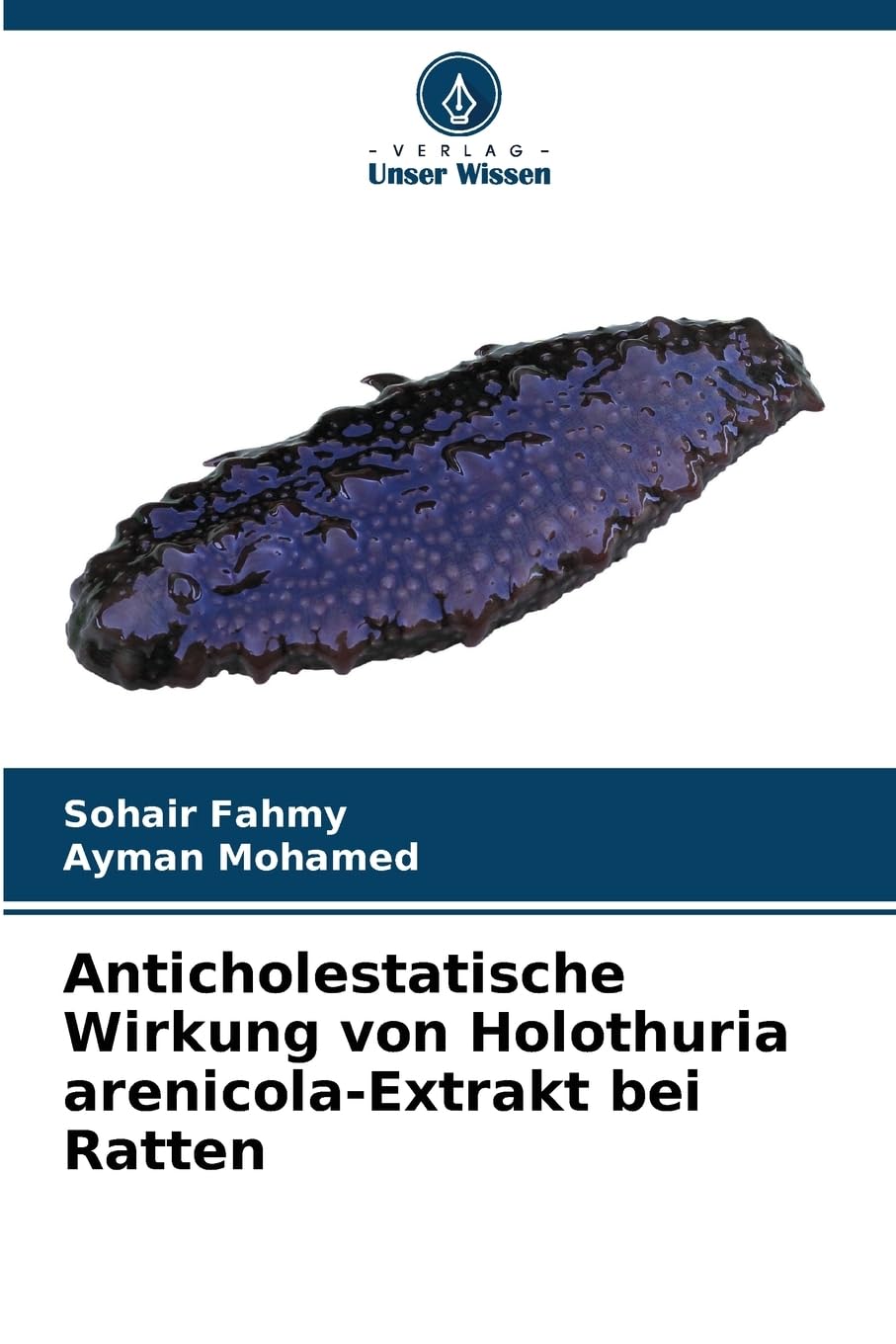 Anticholestatische Wirkung von Holothuria arenicola-Extrakt bei Ratten Natural Sciences