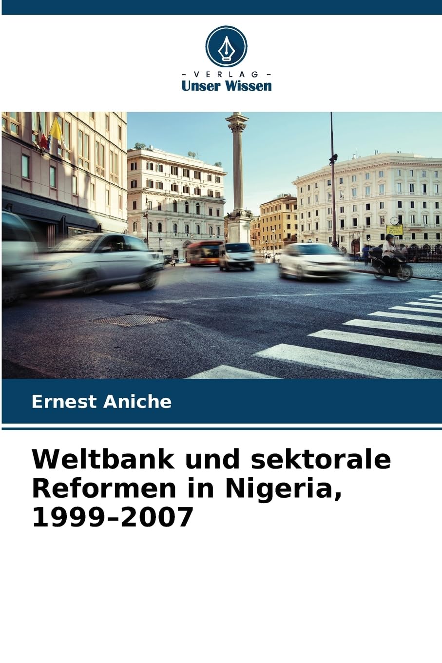 Weltbank und sektorale Reformen in Nigeria, 1999-2007 Law