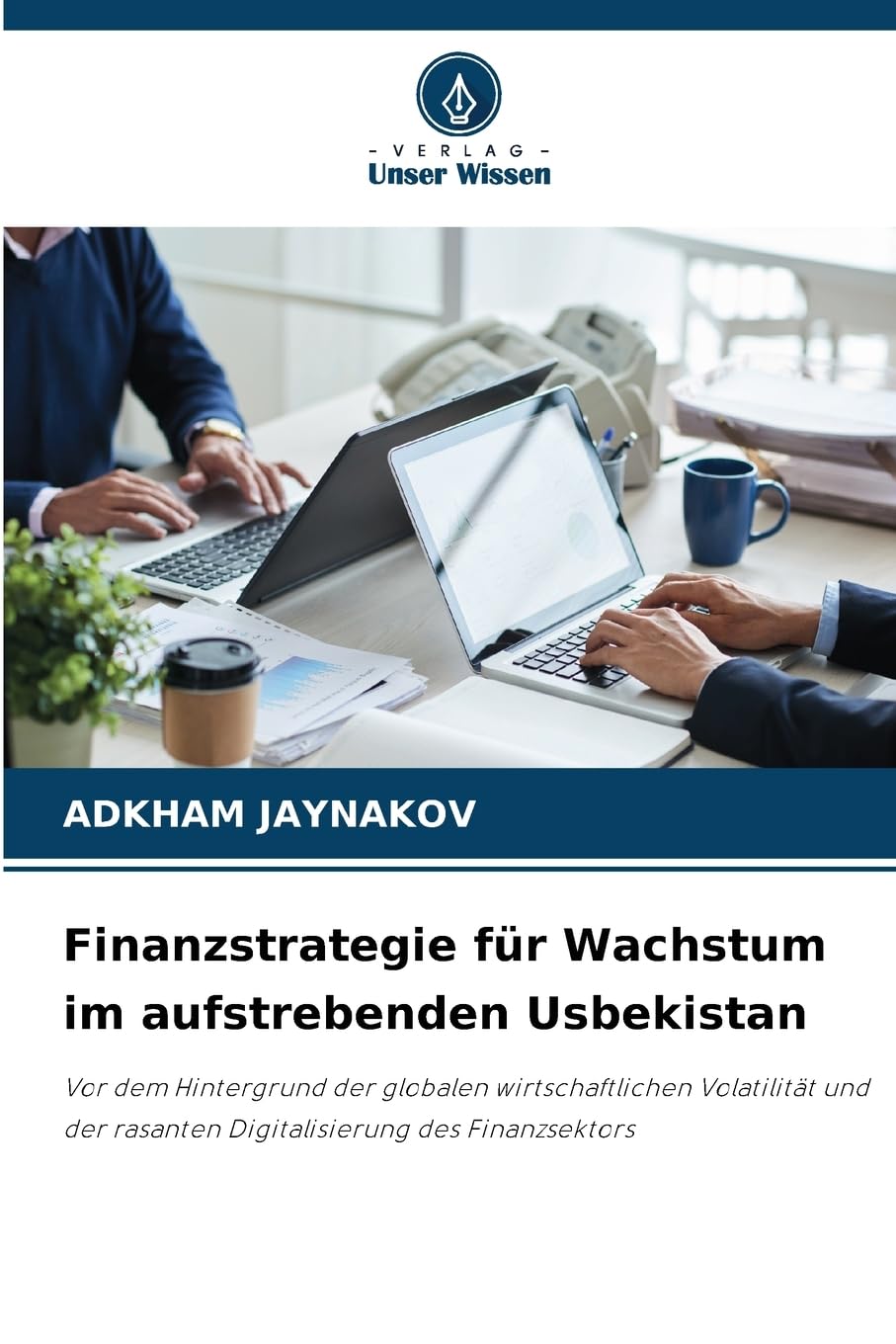 Finanzstrategie für Wachstum im aufstrebenden Usbekistan Law