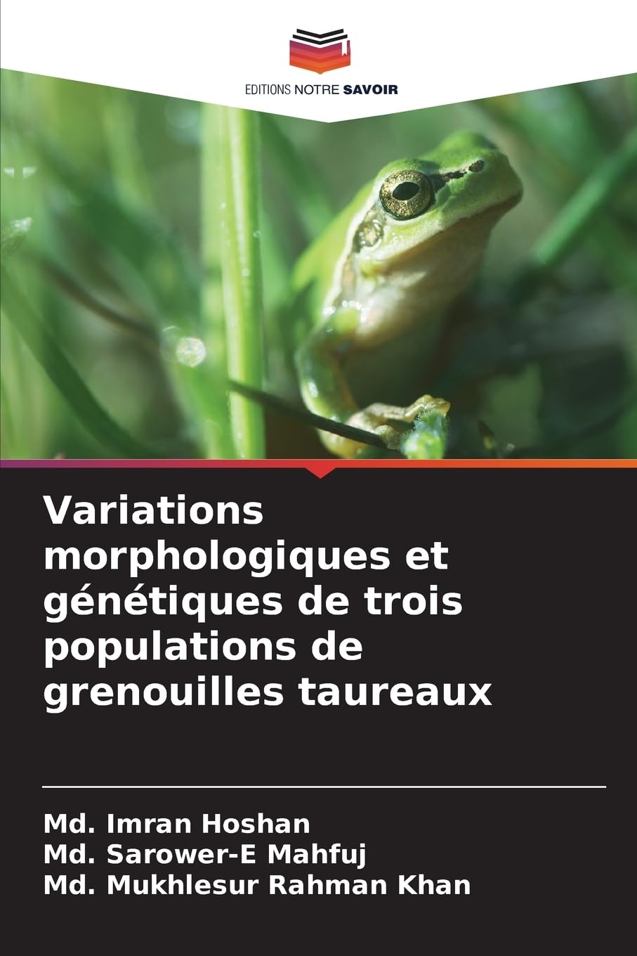 Variations morphologiques et génétiques de trois populations de grenouilles taureaux Law