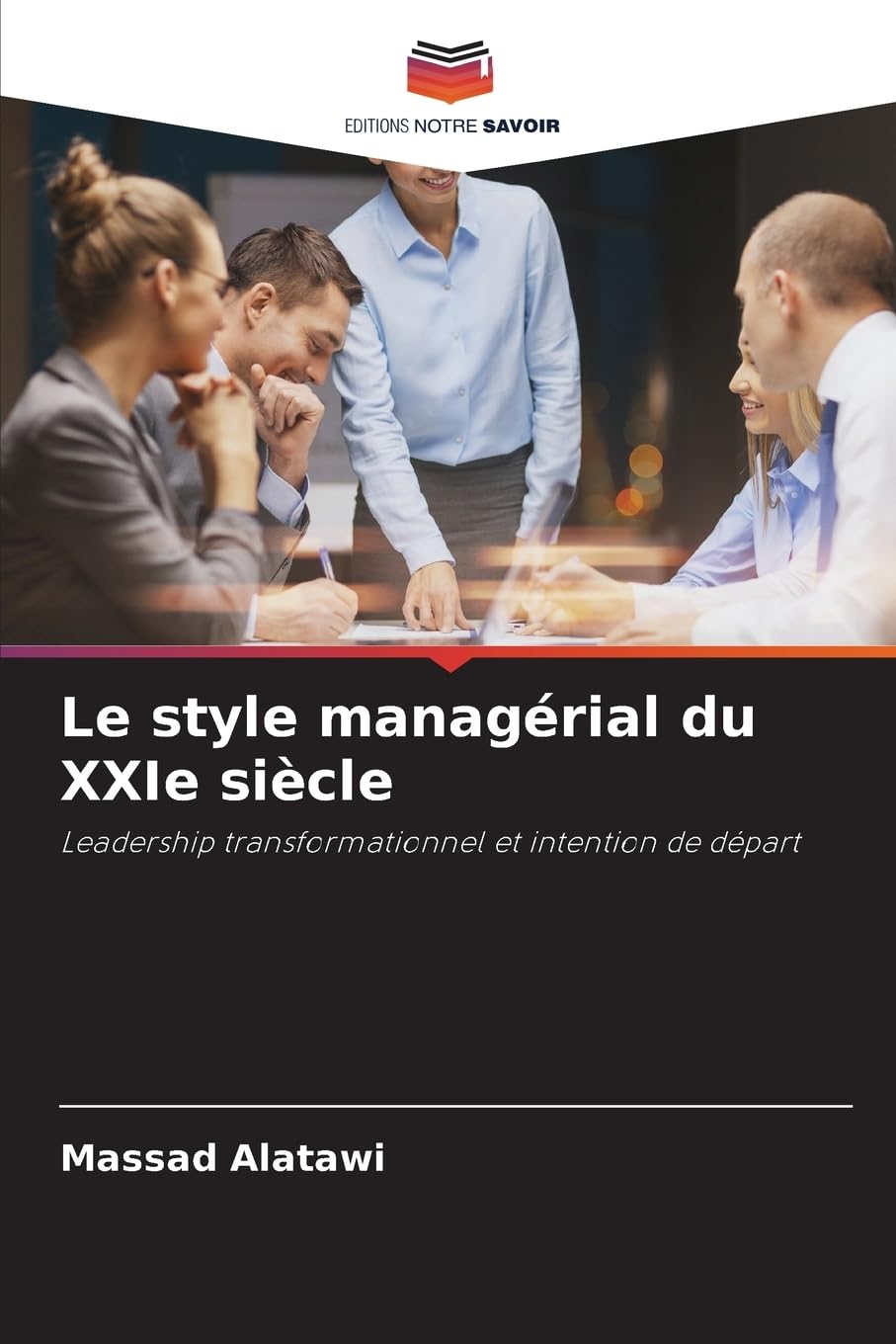 Le style managérial du XXIe siècle: Leadership transformationnel et intention de départ Law