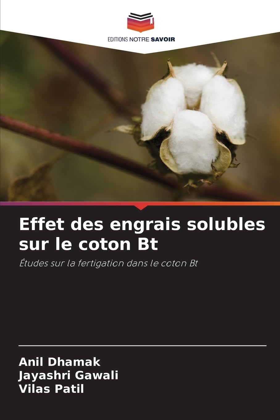 Effet des engrais solubles sur le coton Bt: Études sur la fertigation dans le coton Bt Natural Sciences