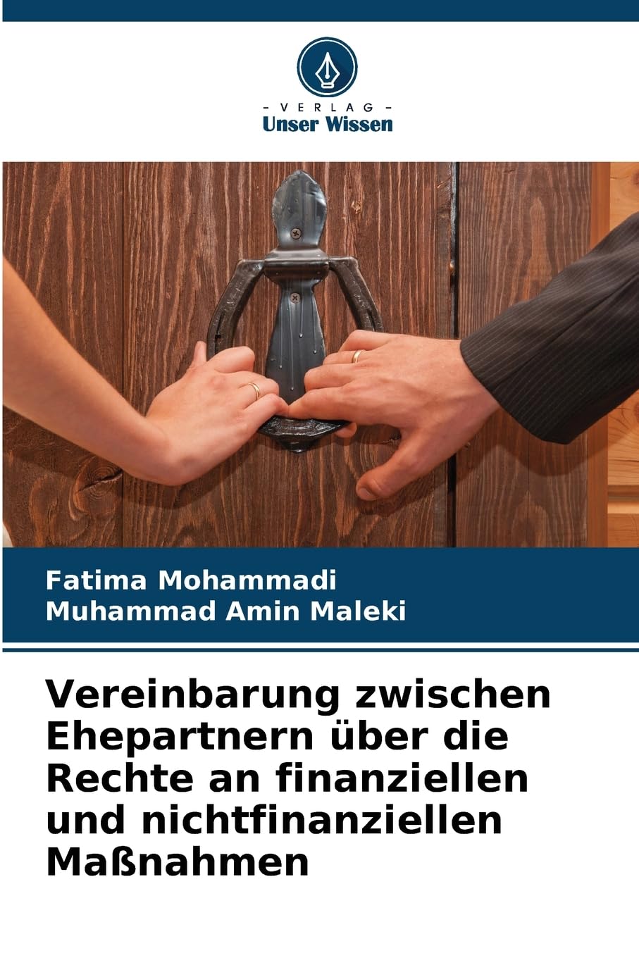 Vereinbarung zwischen Ehepartnern über die Rechte an finanziellen und nichtfinanziellen Maßnahmen Legal advice