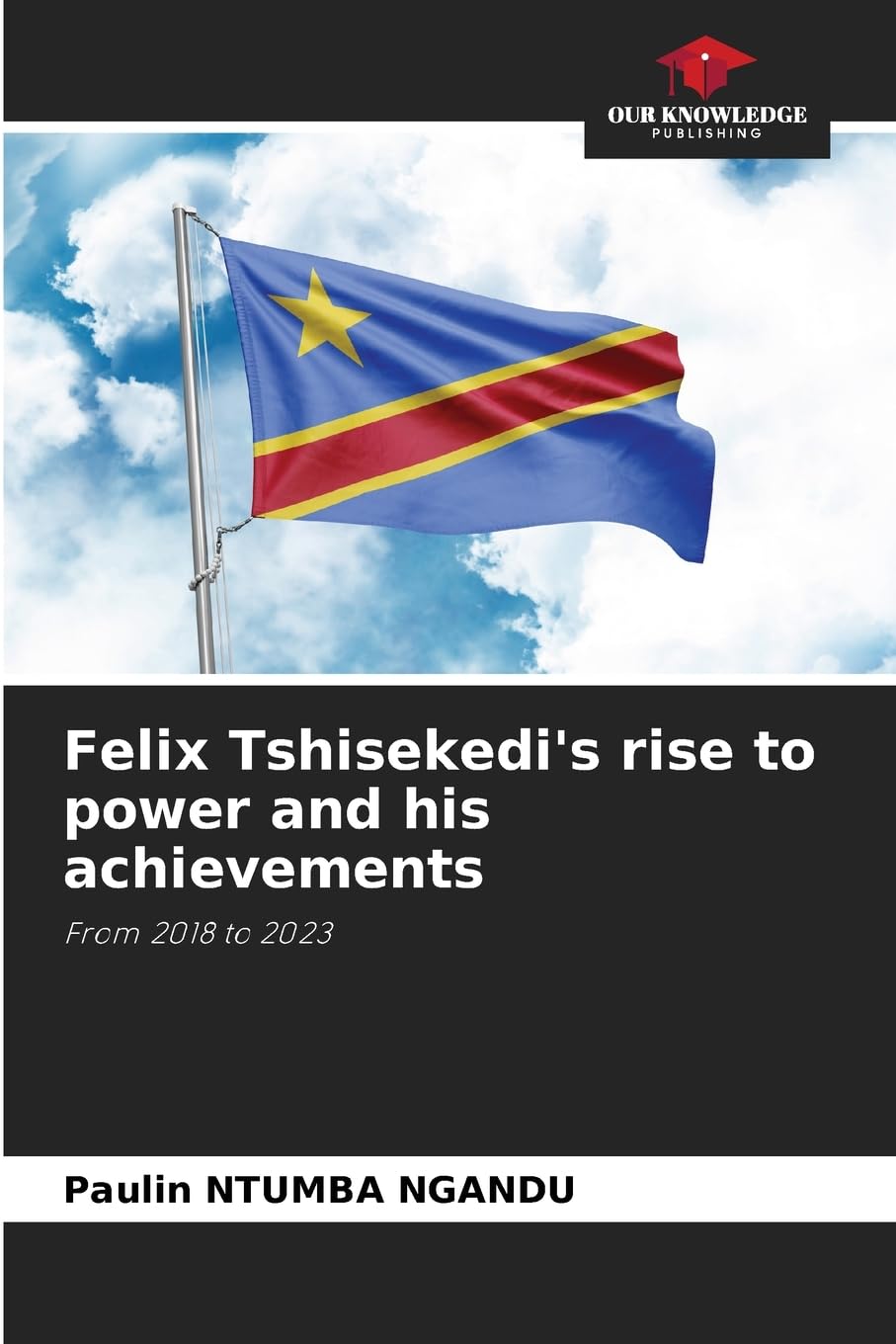 Felix Tshisekedi's rise to power and his achievements Law