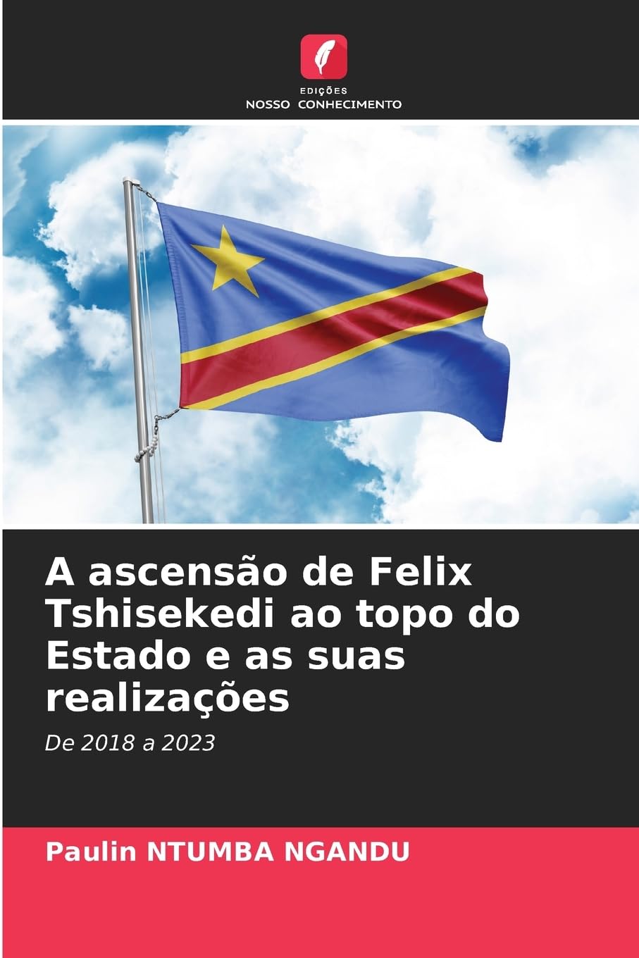A ascensão de Felix Tshisekedi ao topo do Estado e as suas realizações Law