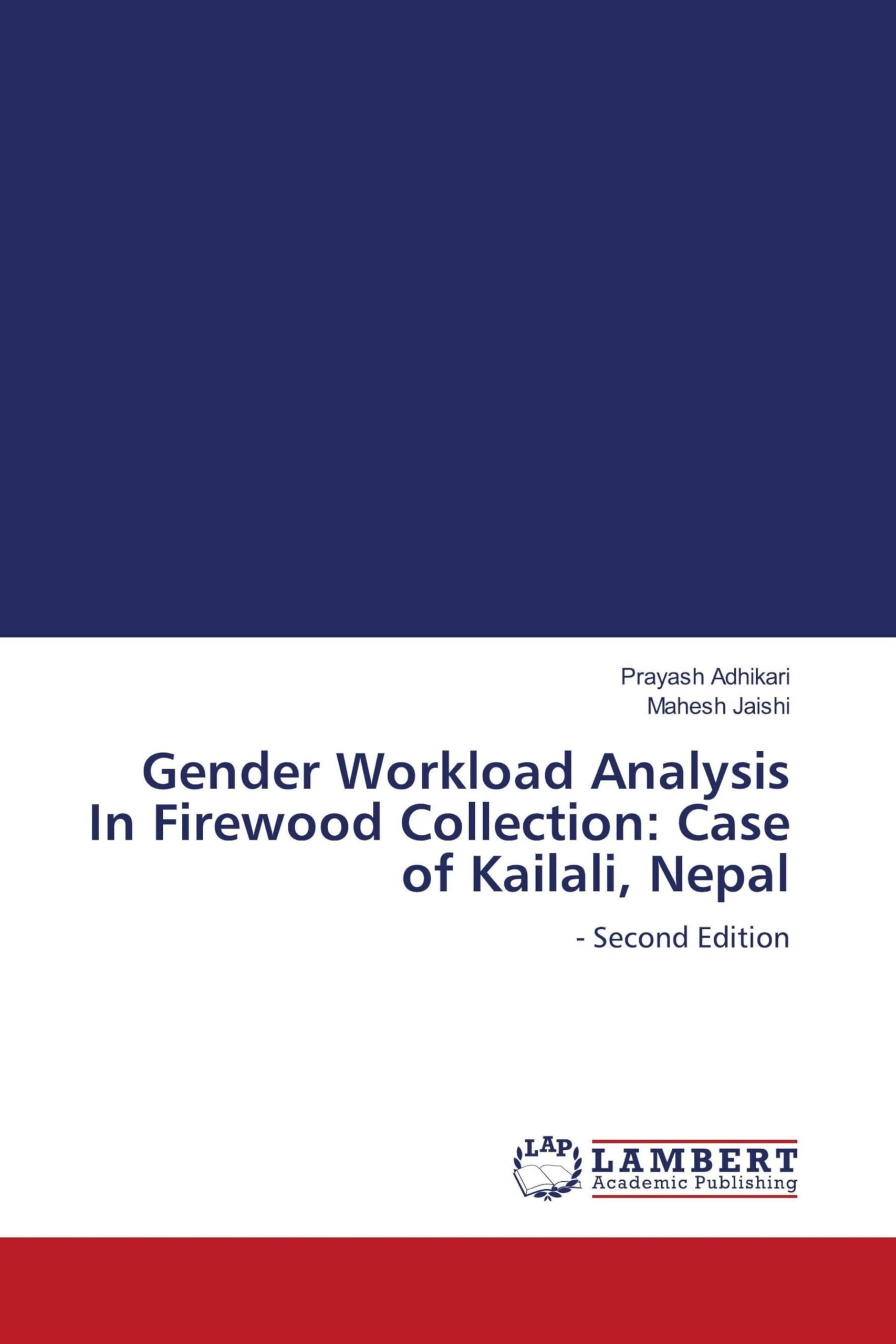 Gender Workload Analysis In Firewood Collection: Case of Kailali, Nepal Law
