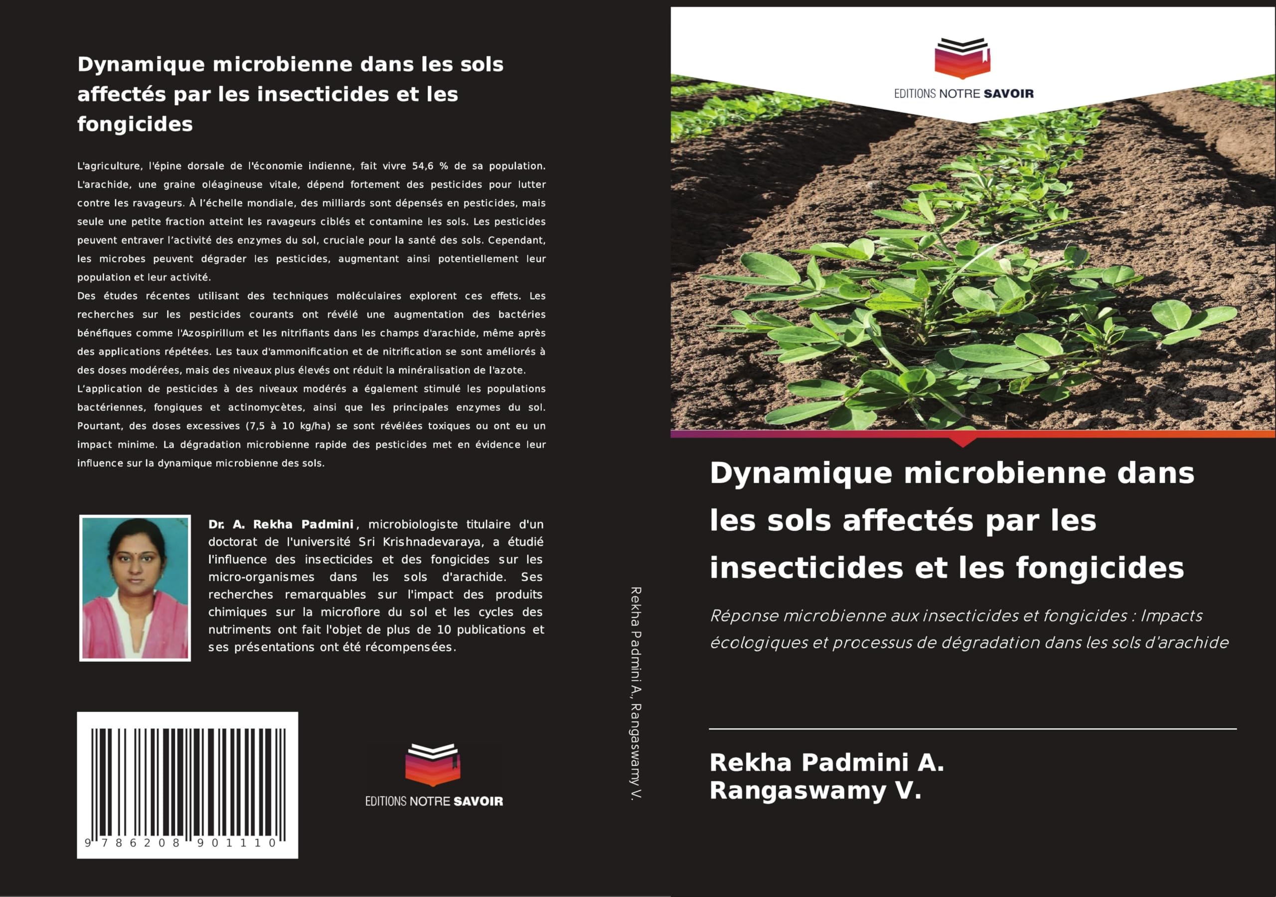 Dynamique microbienne dans les sols affectés par les insecticides et les fongicides: Réponse microbienne aux insecticides et fongicides : Impacts ... de dégradation dans les sols d'arachide Natural Sciences