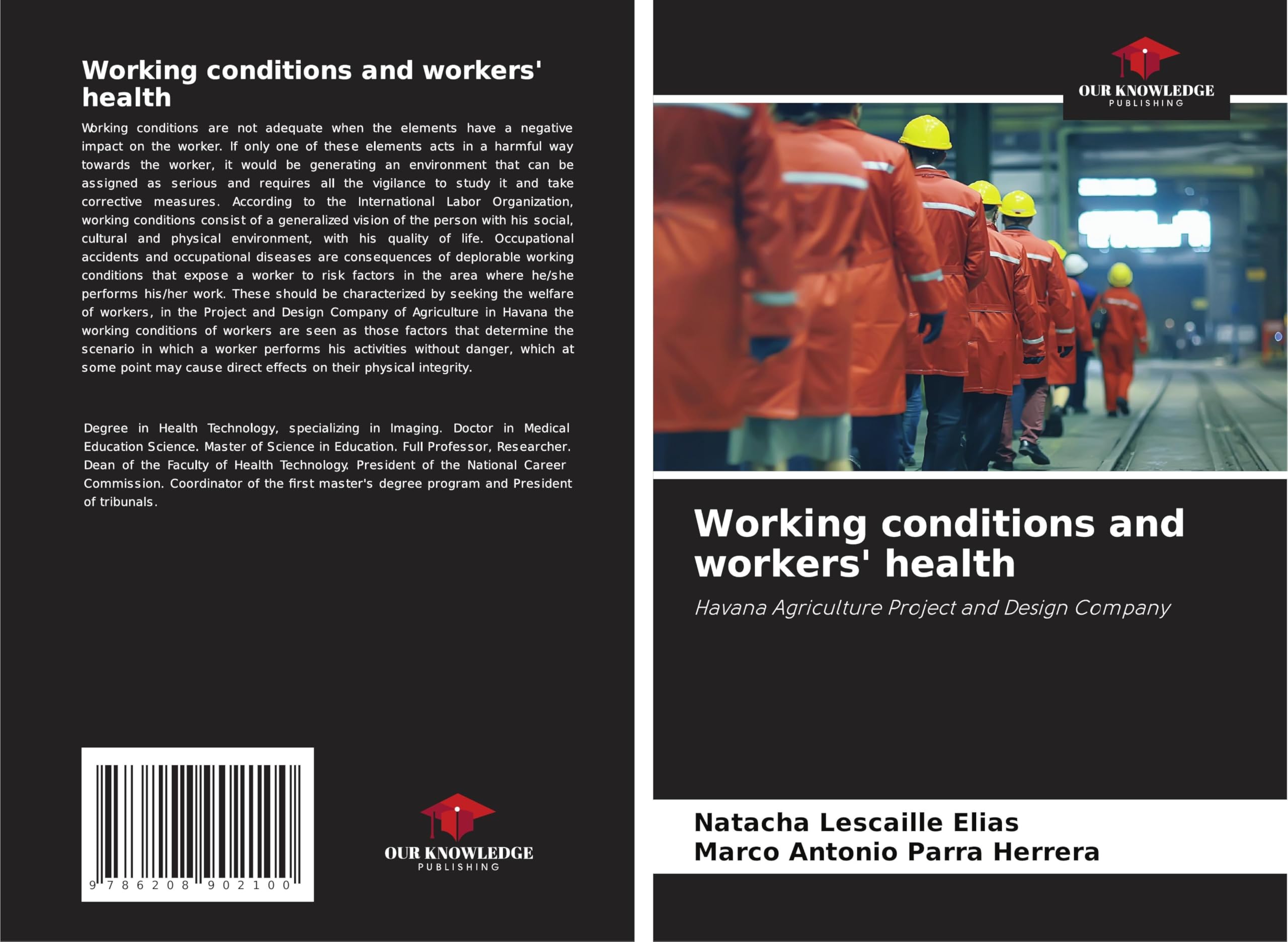 Working conditions and workers' health: Havana Agriculture Project and Design Company Media & Communication