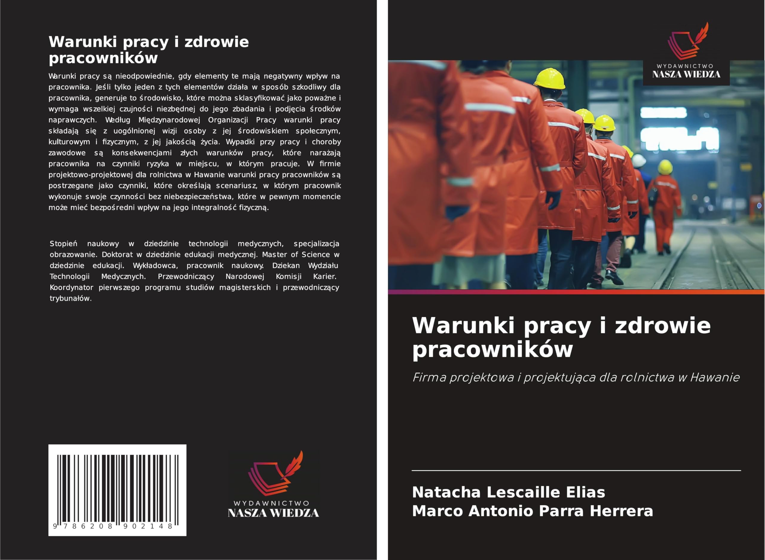 Warunki pracy i zdrowie pracowników: Firma projektowa i projektuj¿ca dla rolnictwa w Hawanie Media & Communication