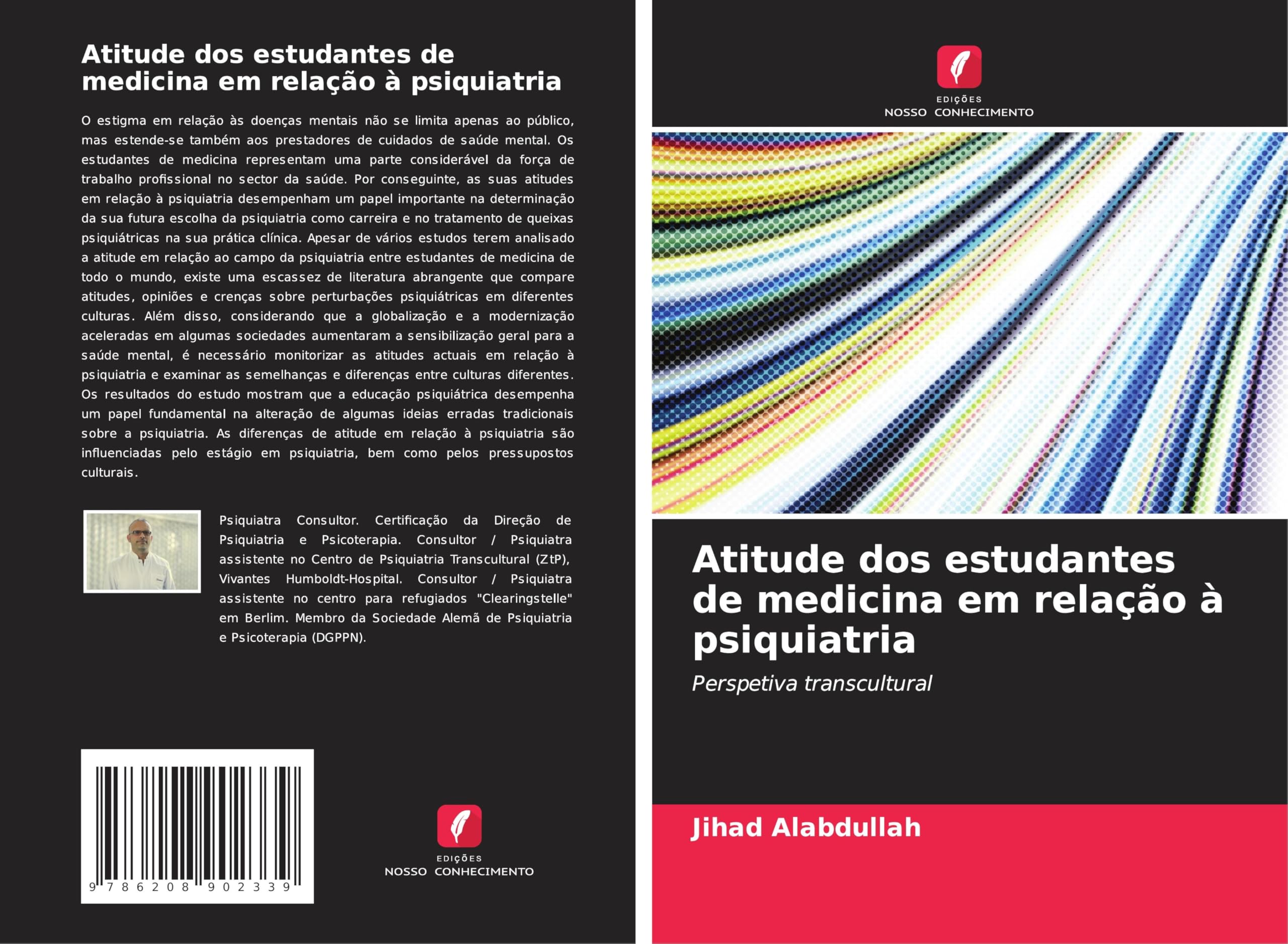 Atitude dos estudantes de medicina em relação à psiquiatria: Perspetiva transcultural Psychology