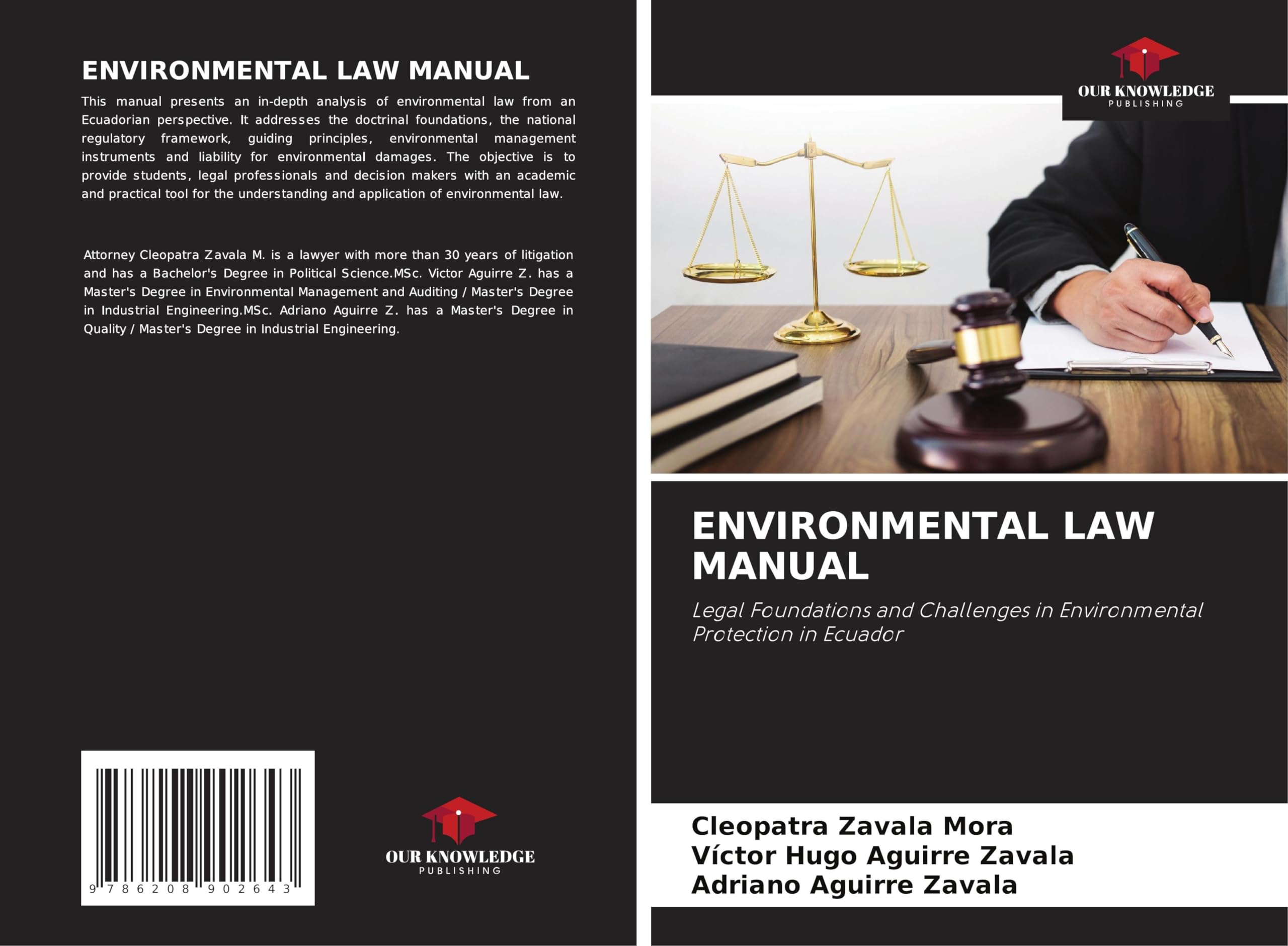 ENVIRONMENTAL LAW MANUAL: Legal Foundations and Challenges in Environmental Protection in Ecuador Law