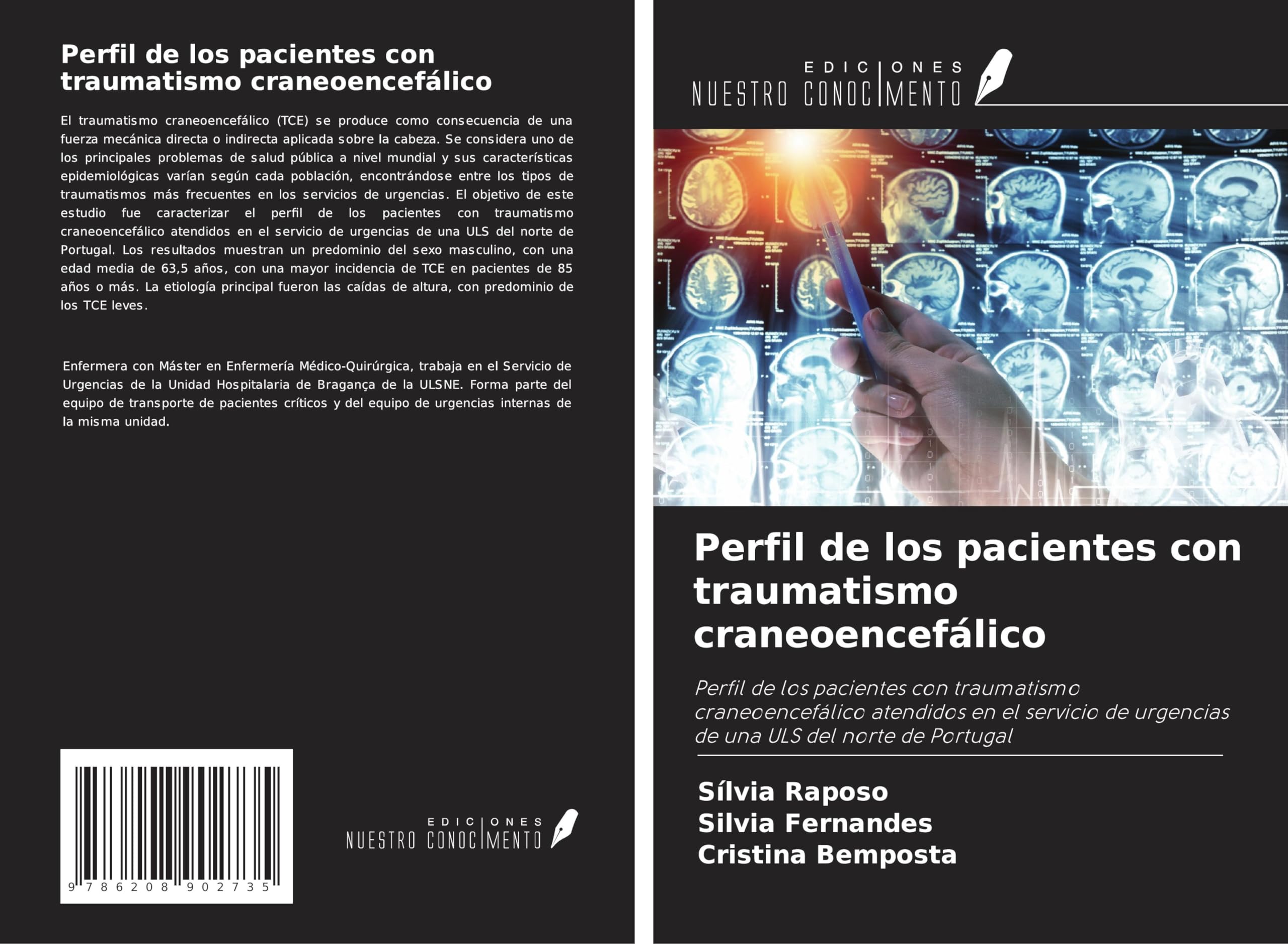 Perfil de los pacientes con traumatismo craneoencefálico: Perfil de los pacientes con traumatismo craneoencefálico atendidos en el servicio de urgencias de una ULS del norte de Portugal Arts & Music