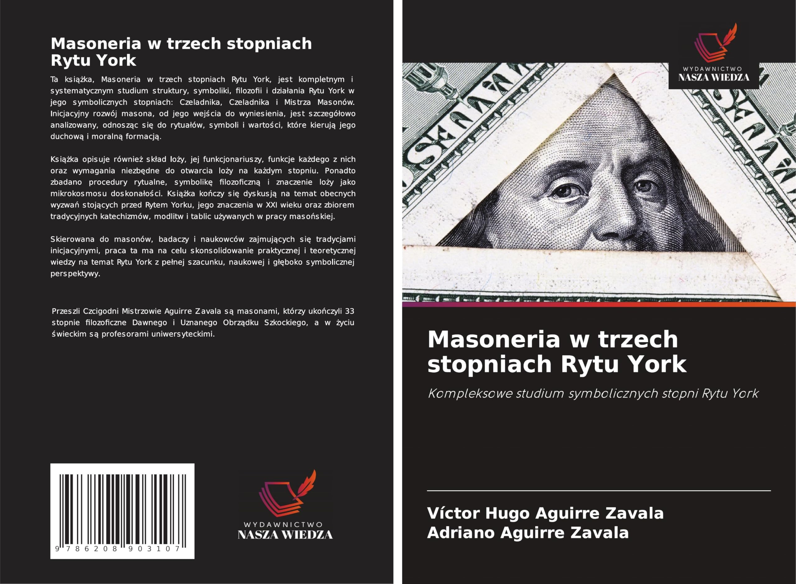 Masoneria w trzech stopniach Rytu York: Kompleksowe studium symbolicznych stopni Rytu York Law
