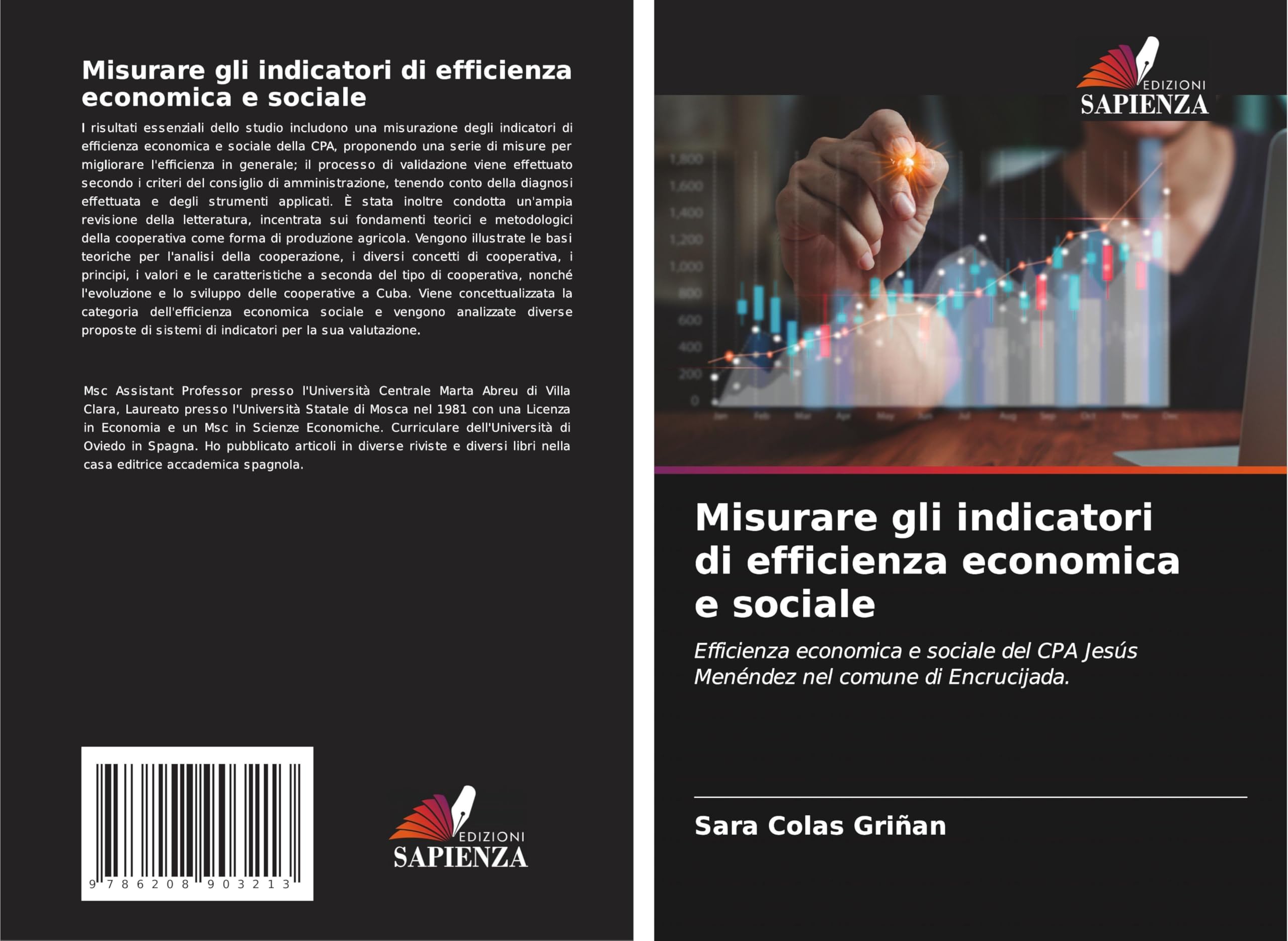 Misurare gli indicatori di efficienza economica e sociale: Efficienza economica e sociale del CPA Jesús Menéndez nel comune di Encrucijada. Law