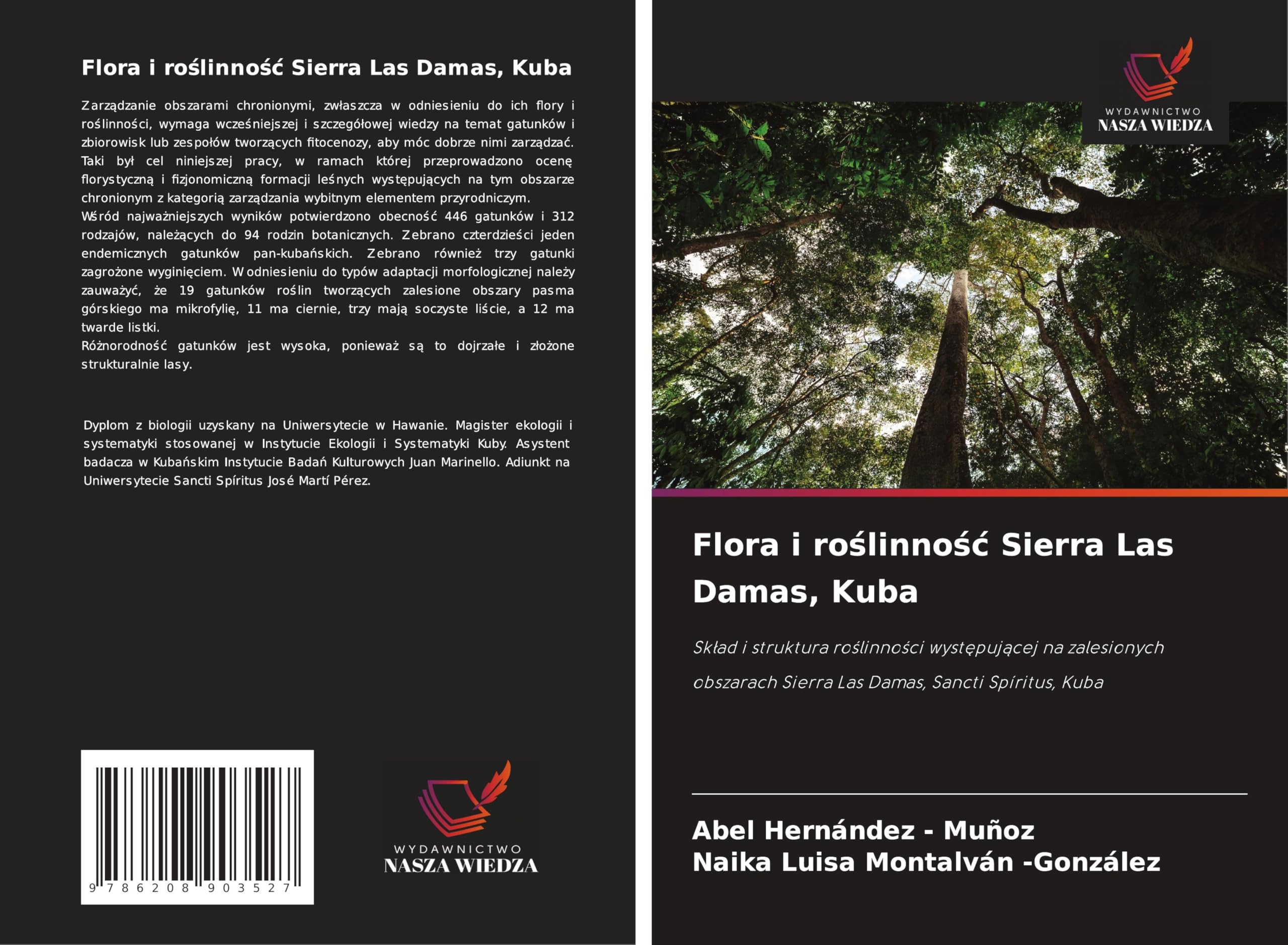 Flora i ro¿linno¿¿ Sierra Las Damas, Kuba Natural Sciences