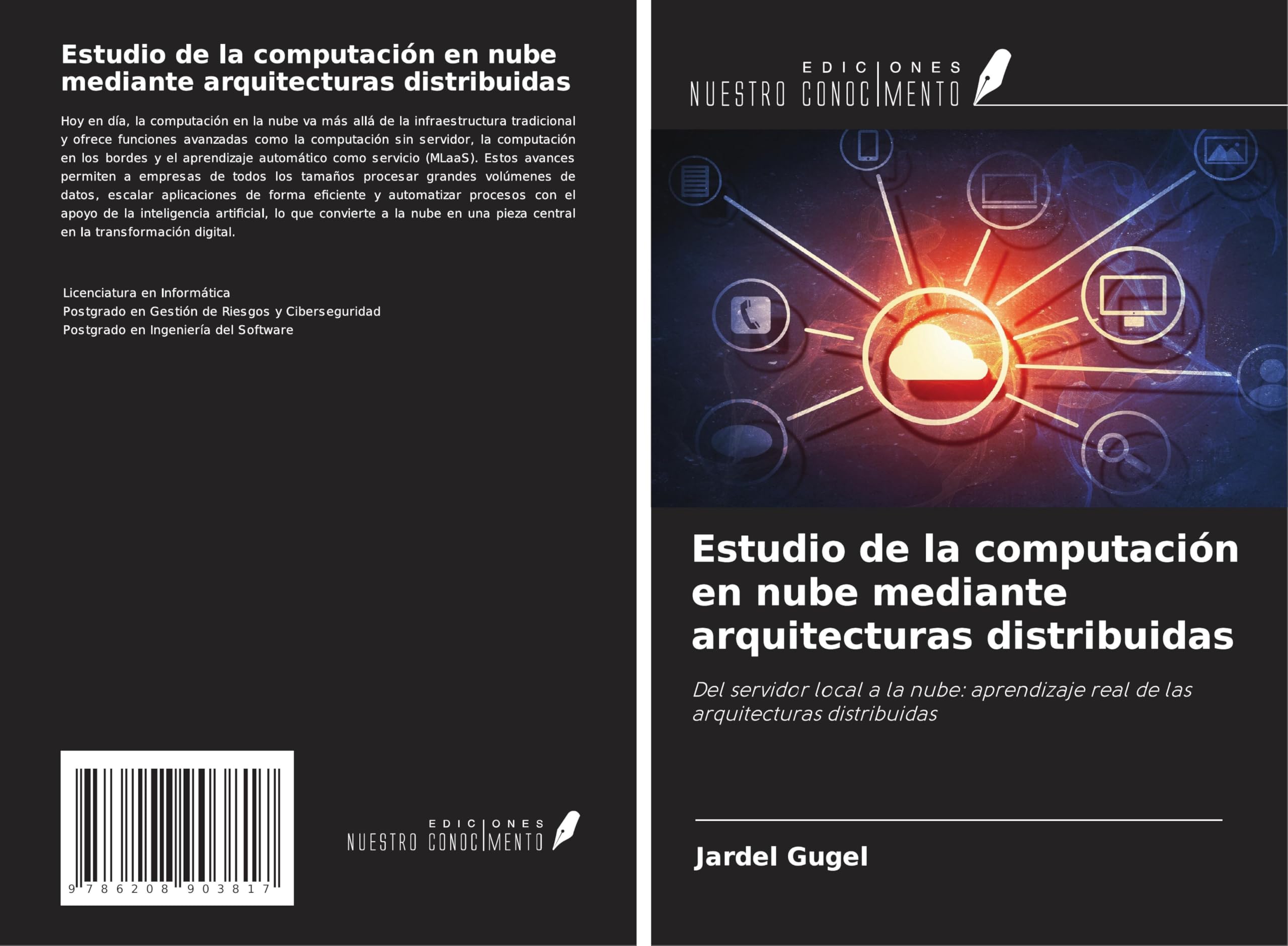 Estudio de la computación en nube mediante arquitecturas distribuidas: Del servidor local a la nube: aprendizaje real de las arquitecturas distribuidas Computer Science