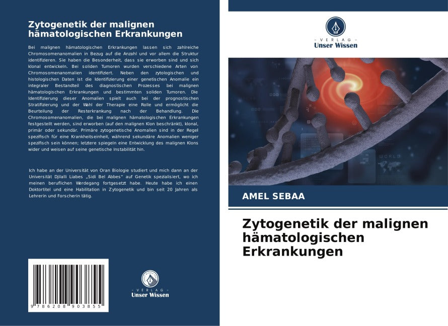 Zytogenetik der malignen hämatologischen Erkrankungen Natural Sciences