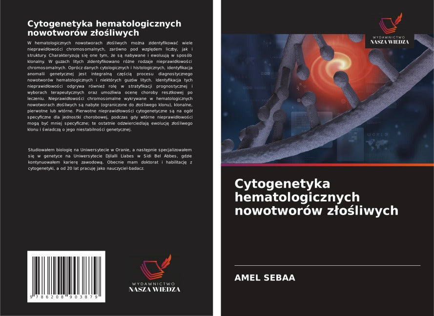 Cytogenetyka hematologicznych nowotworów z¿o¿liwych Natural Sciences