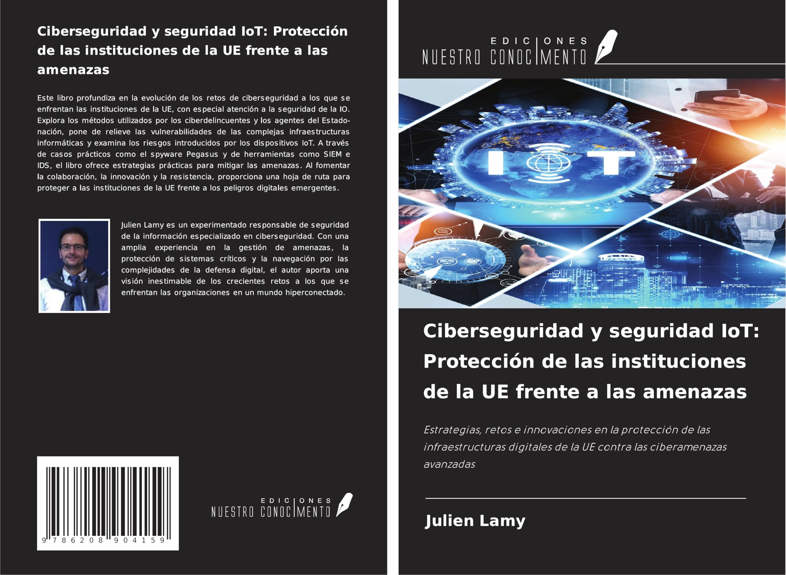 Ciberseguridad y seguridad IoT: Protección de las instituciones de la UE frente a las amenazas Computer Science