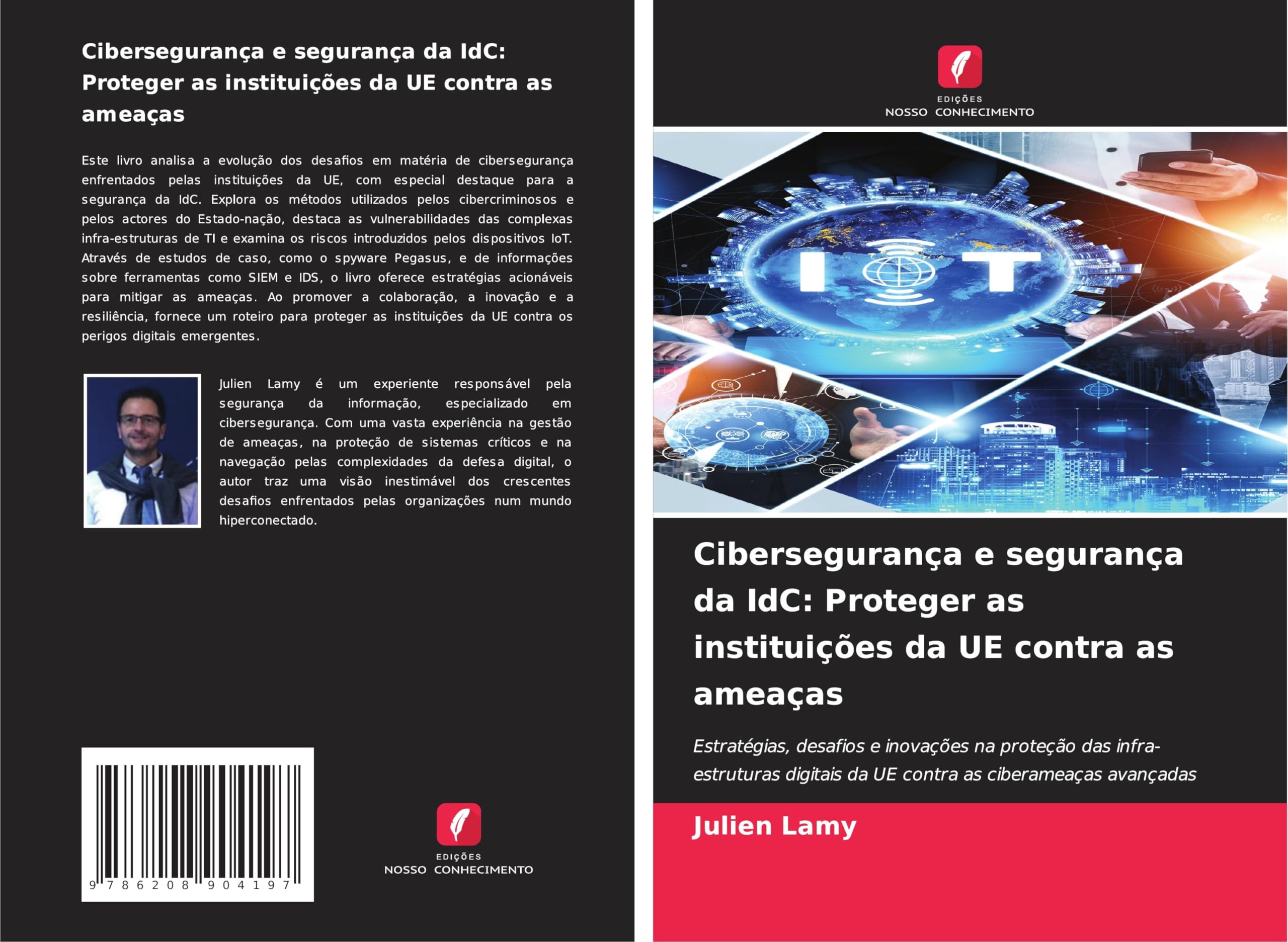 Cibersegurança e segurança da IdC: Proteger as instituições da UE contra as ameaças Computer Science