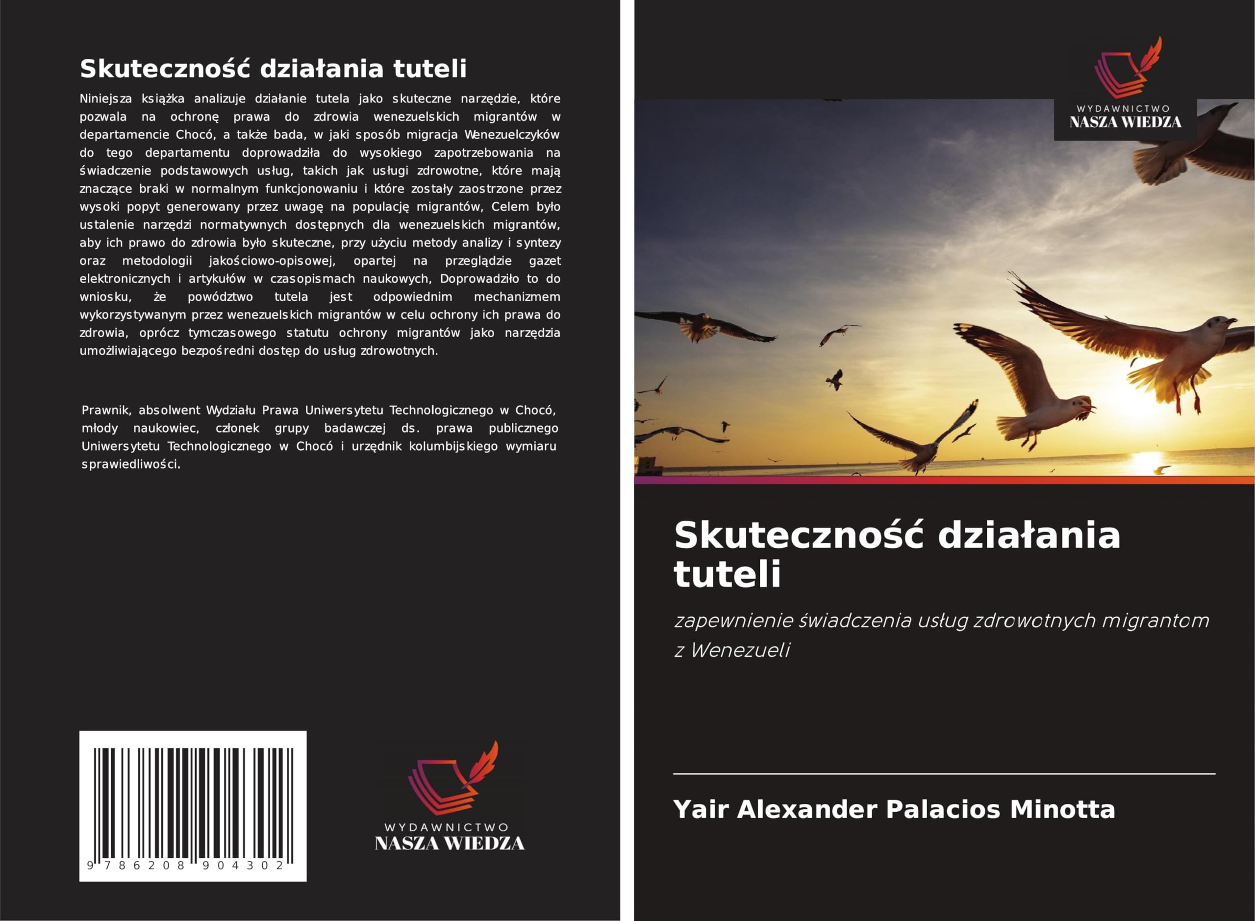 Skuteczno¿¿ dzia¿ania tuteli: zapewnienie ¿wiadczenia us¿ug zdrowotnych migrantom z Wenezueli Law
