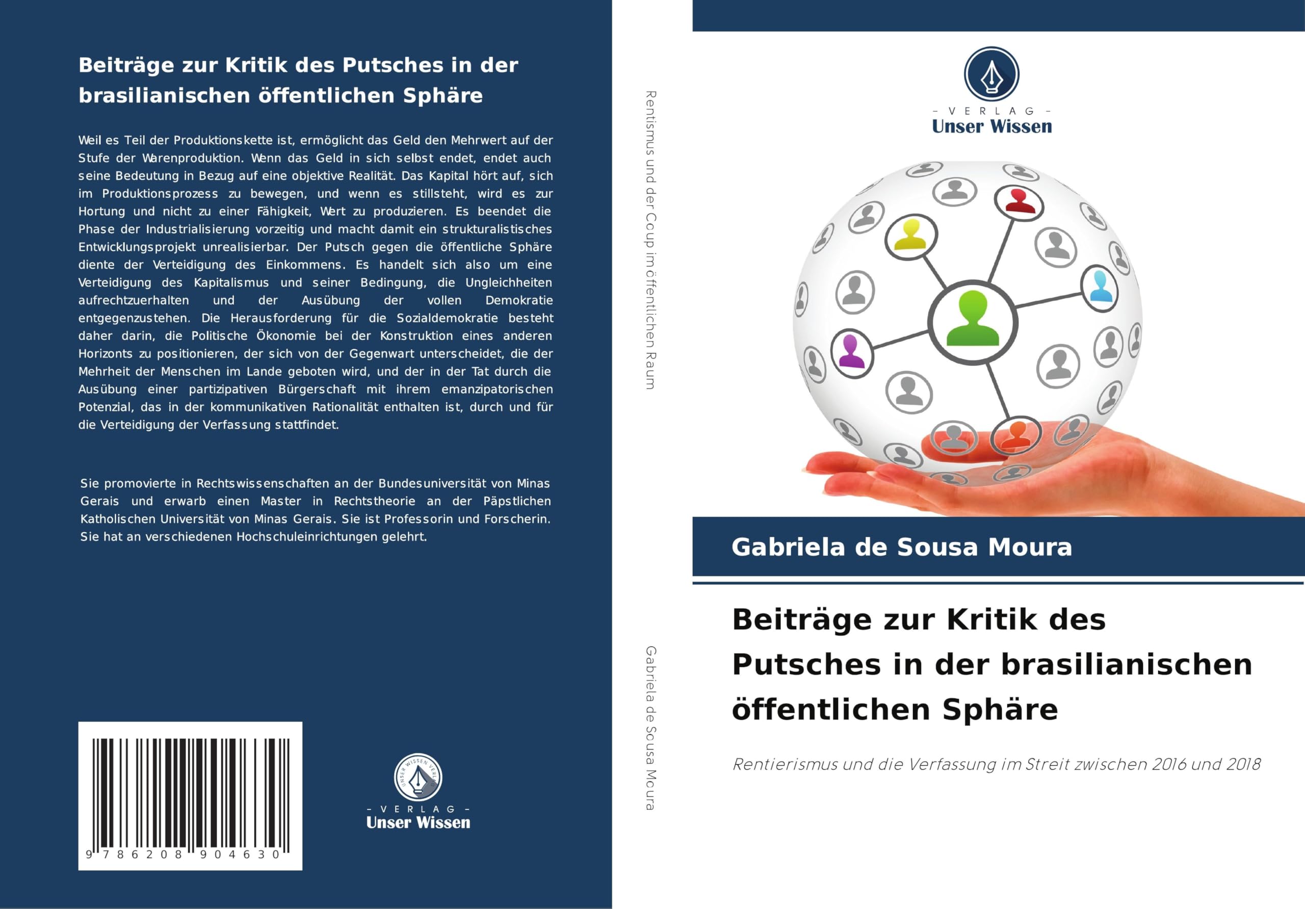 Beiträge zur Kritik des Putsches in der brasilianischen öffentlichen Sphäre: Rentierismus und die Verfassung im Streit zwischen 2016 und 2018 Law