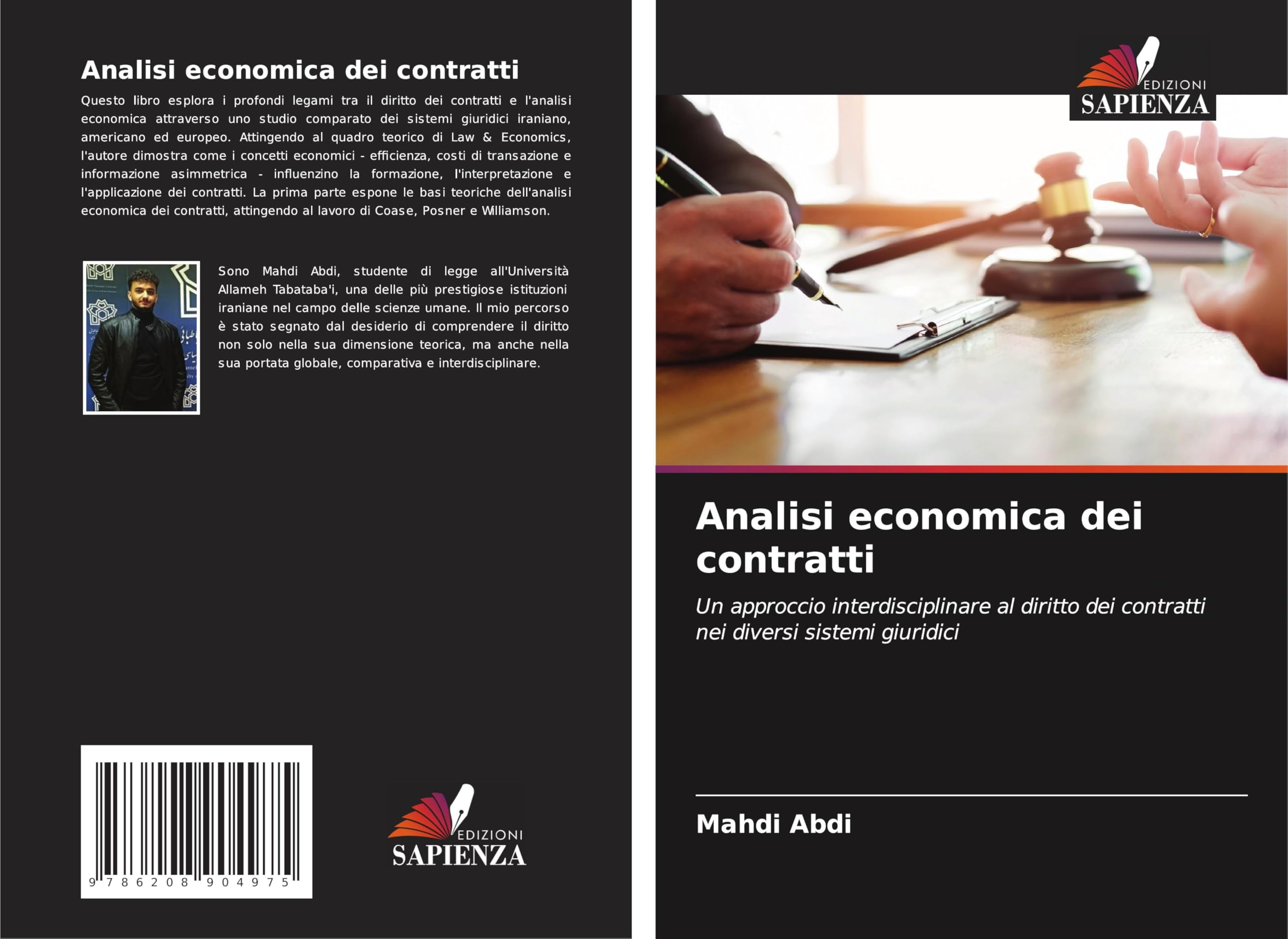 Analisi economica dei contratti: Un approccio interdisciplinare al diritto dei contratti nei diversi sistemi giuridici Law