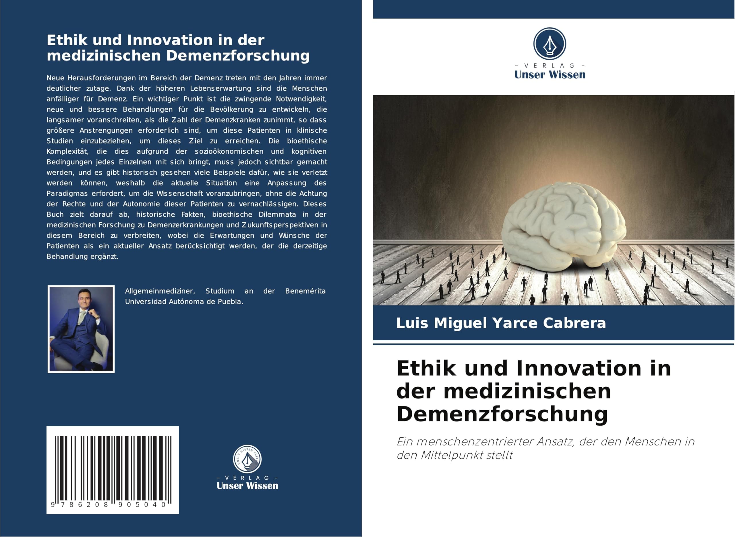 Ethik und Innovation in der medizinischen Demenzforschung: Ein menschenzentrierter Ansatz, der den Menschen in den Mittelpunkt stellt Medicine