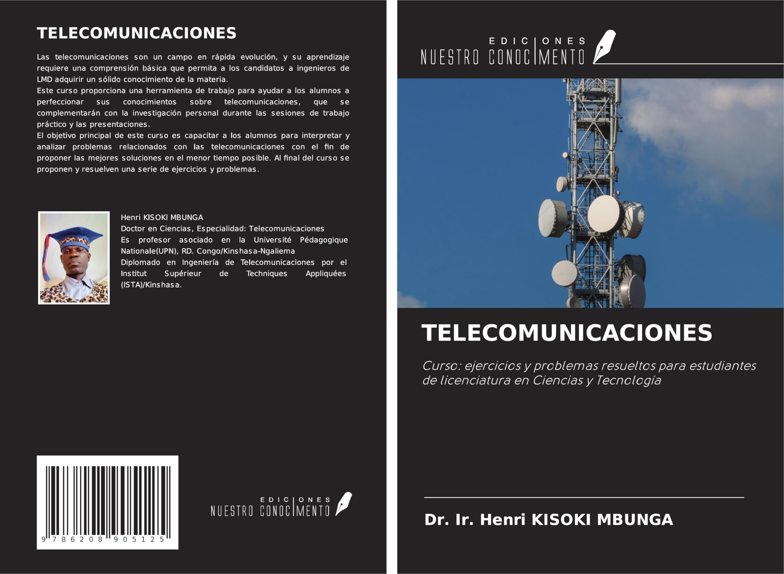 TELECOMUNICACIONES: Curso: ejercicios y problemas resueltos para estudiantes de licenciatura en Ciencias y Tecnología Business & Technology