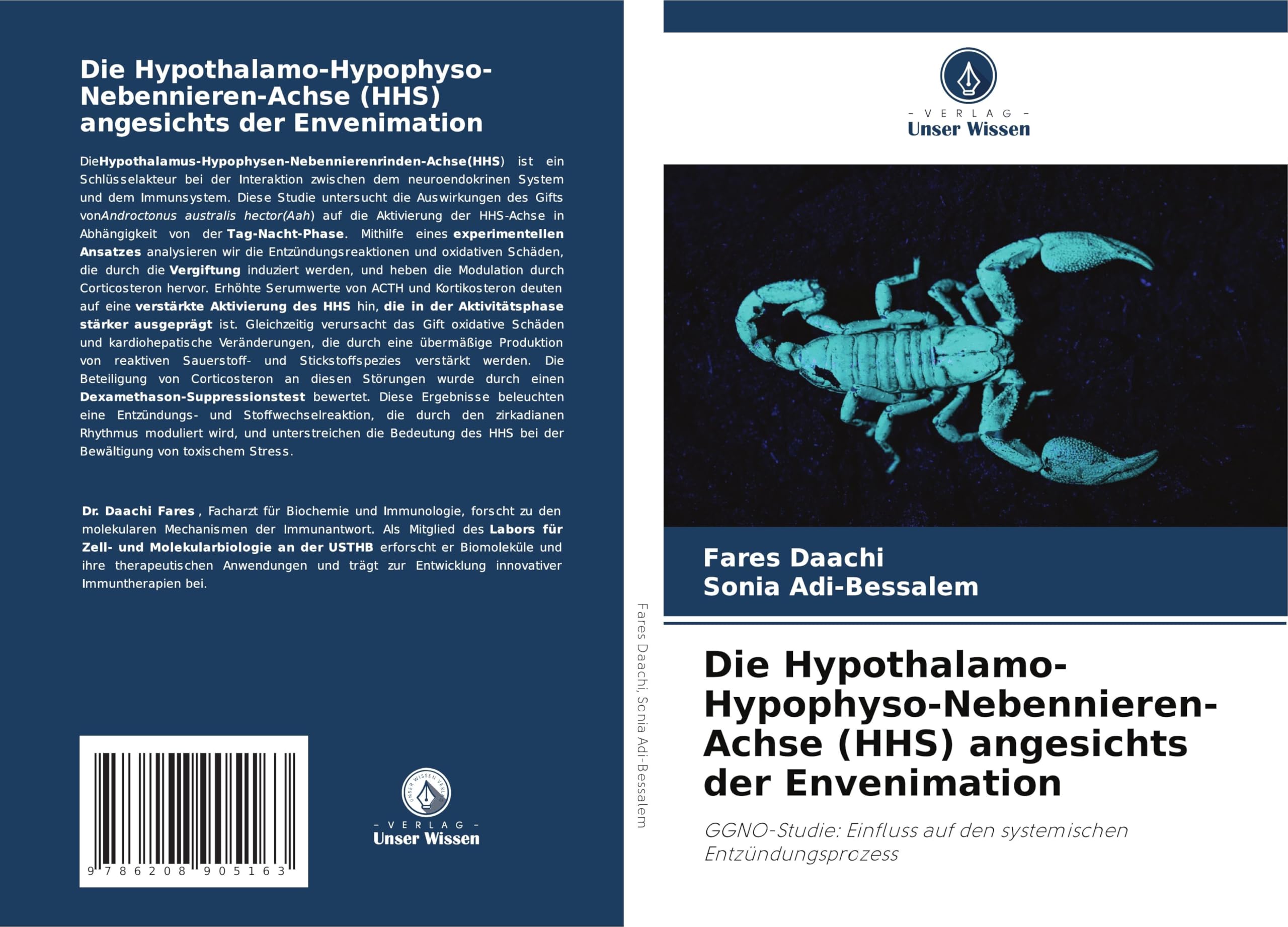 Die Hypothalamo-Hypophyso-Nebennieren-Achse (HHS) angesichts der Envenimation: GGNO-Studie: Einfluss auf den systemischen Entzündungsprozess Natural Sciences
