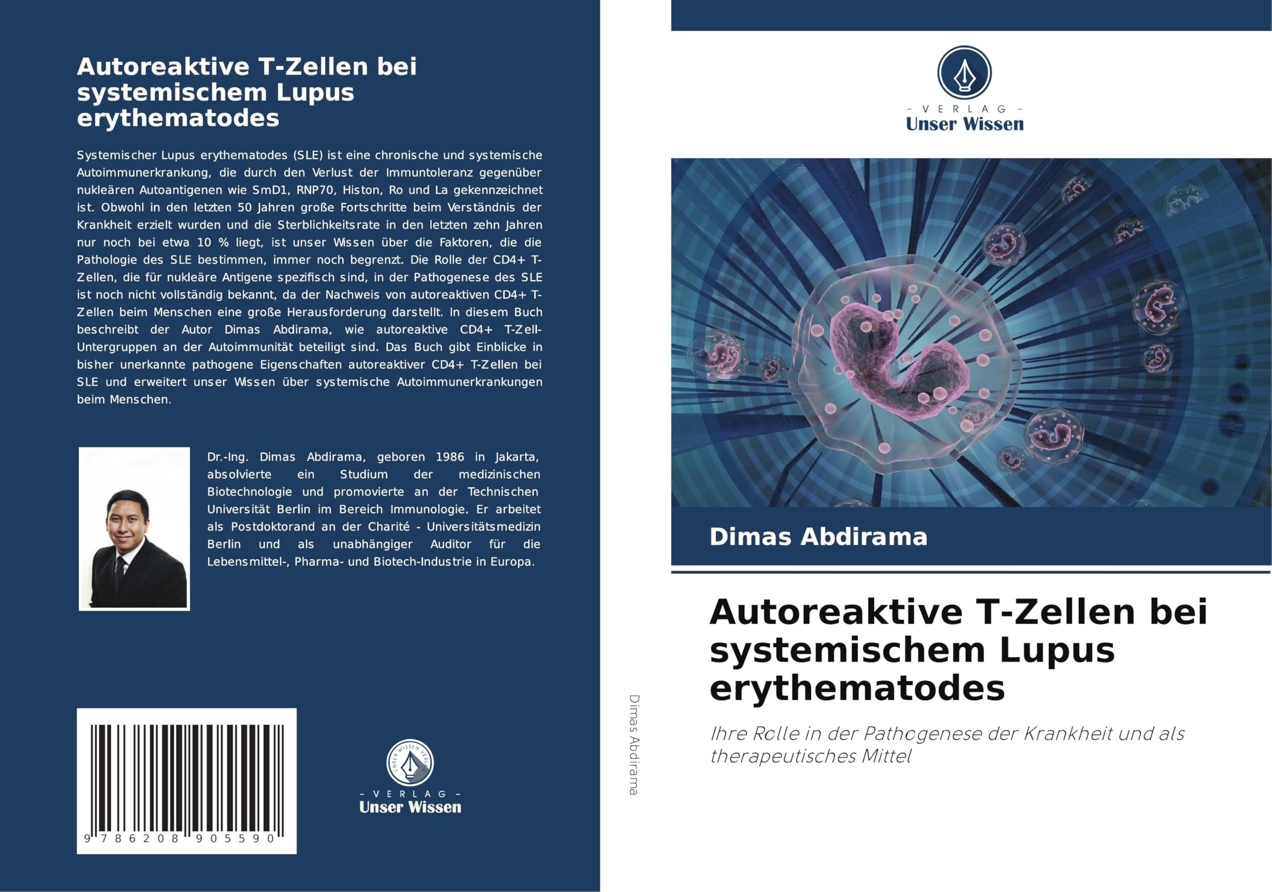 Autoreaktive T-Zellen bei systemischem Lupus erythematodes: Ihre Rolle in der Pathogenese der Krankheit und als therapeutisches Mittel Medicine