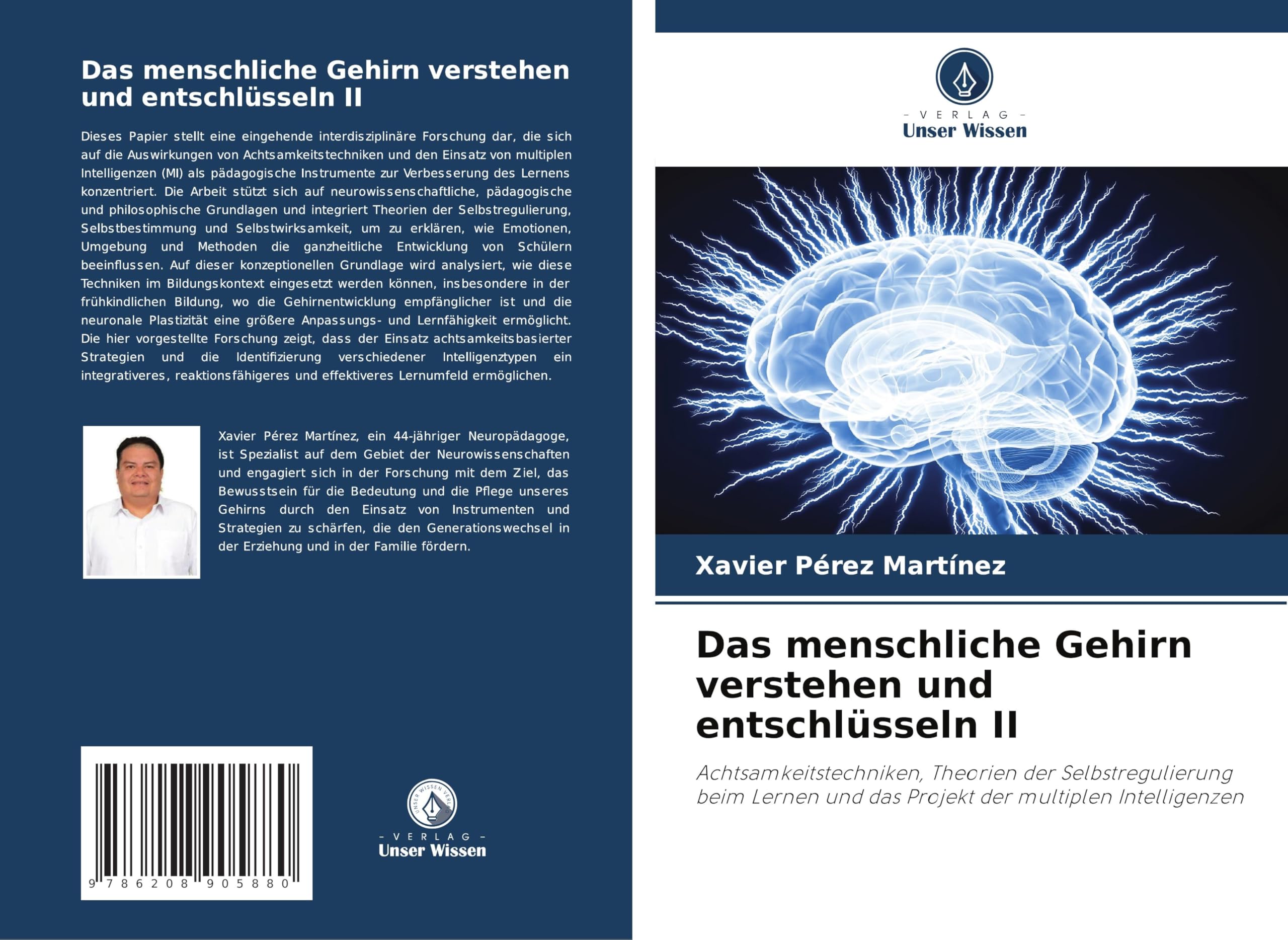 Das menschliche Gehirn verstehen und entschlüsseln II: Achtsamkeitstechniken, Theorien der Selbstregulierung beim Lernen und das Projekt der multiplen Intelligenzen Law