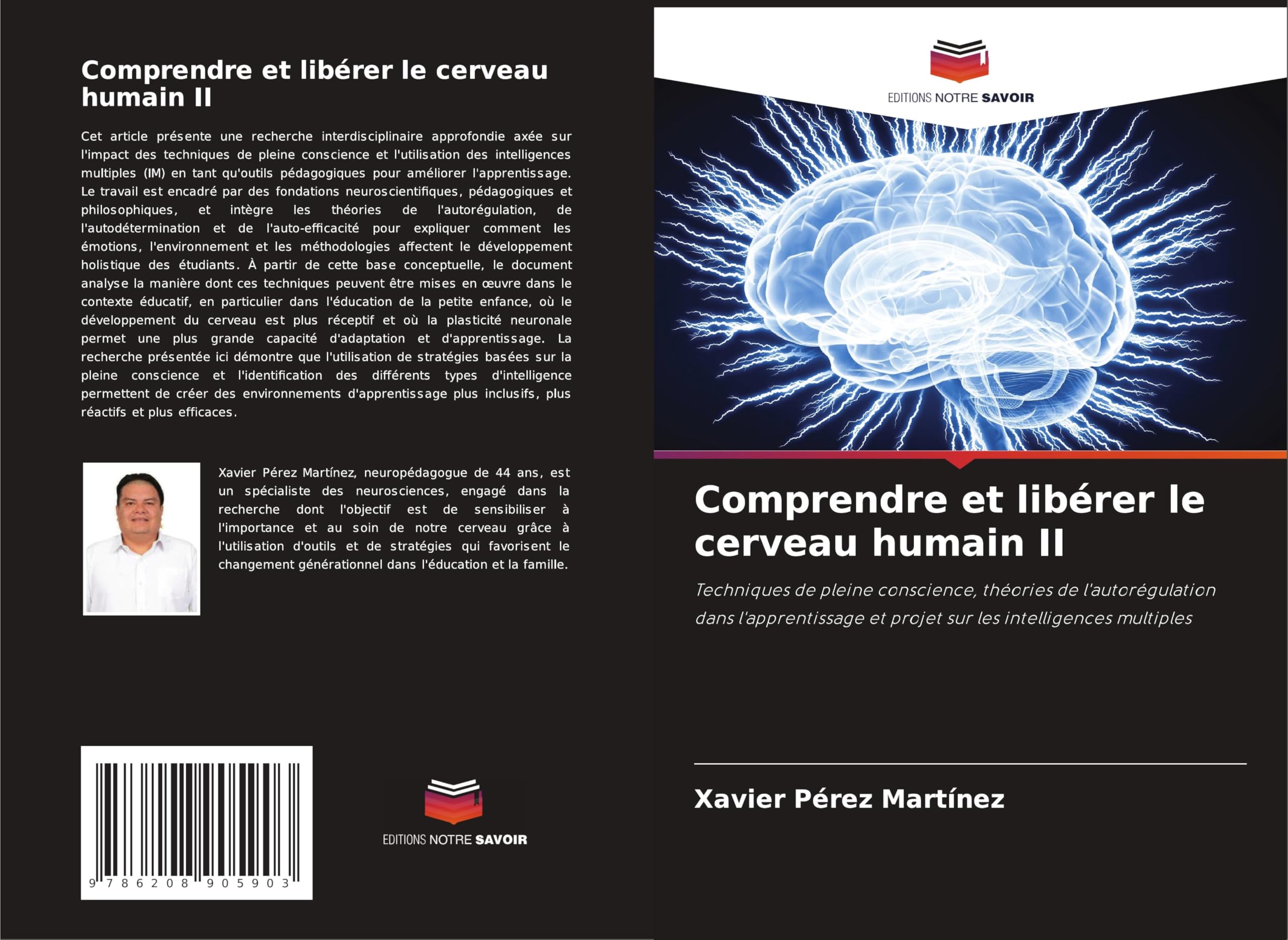 Comprendre et libérer le cerveau humain II: Techniques de pleine conscience, théories de l'autorégulation dans l'apprentissage et projet sur les intelligences multiples Law