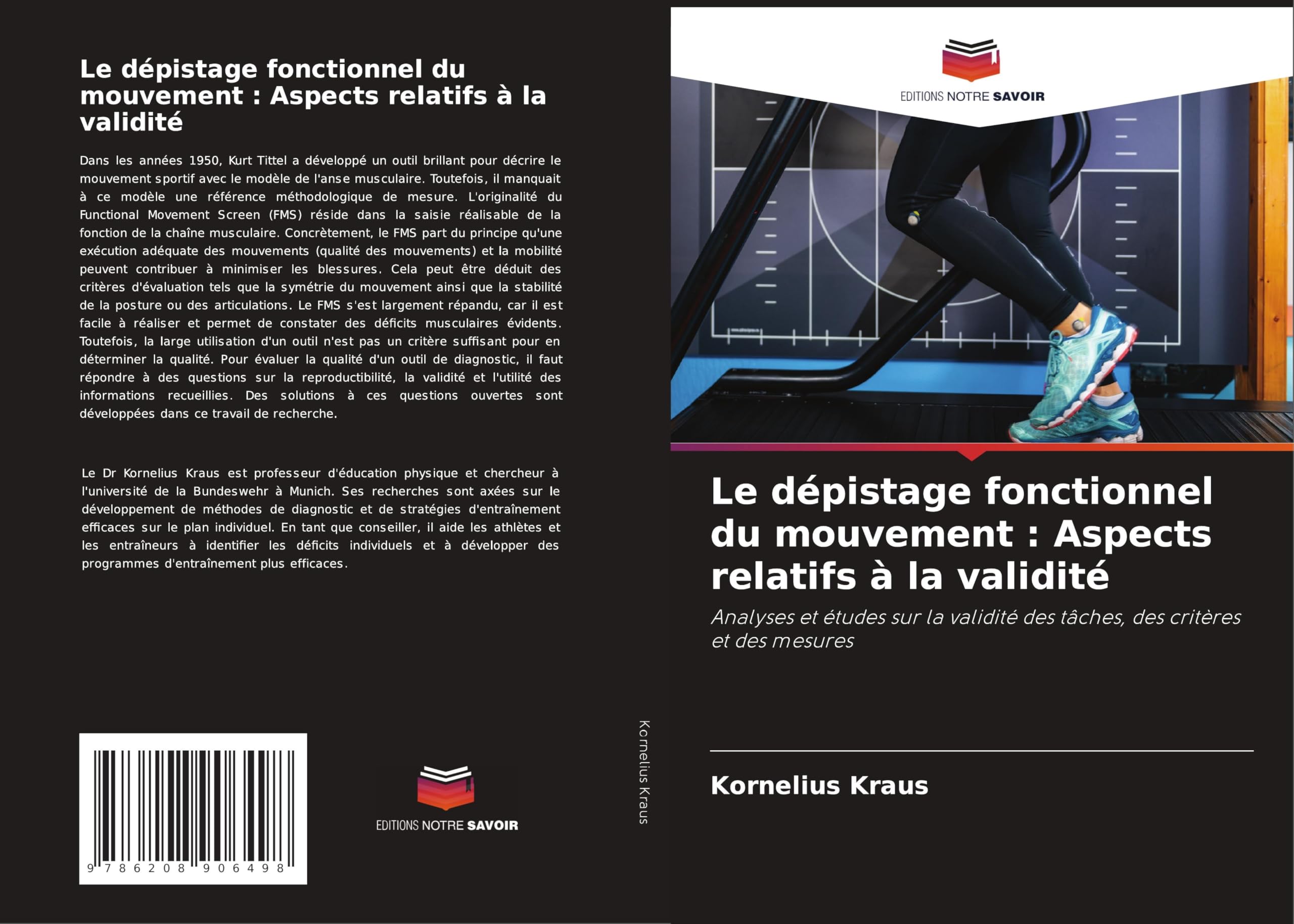 Le dépistage fonctionnel du mouvement : Aspects relatifs à la validité: Analyses et études sur la validité des tâches, des critères et des mesures Arts & Music