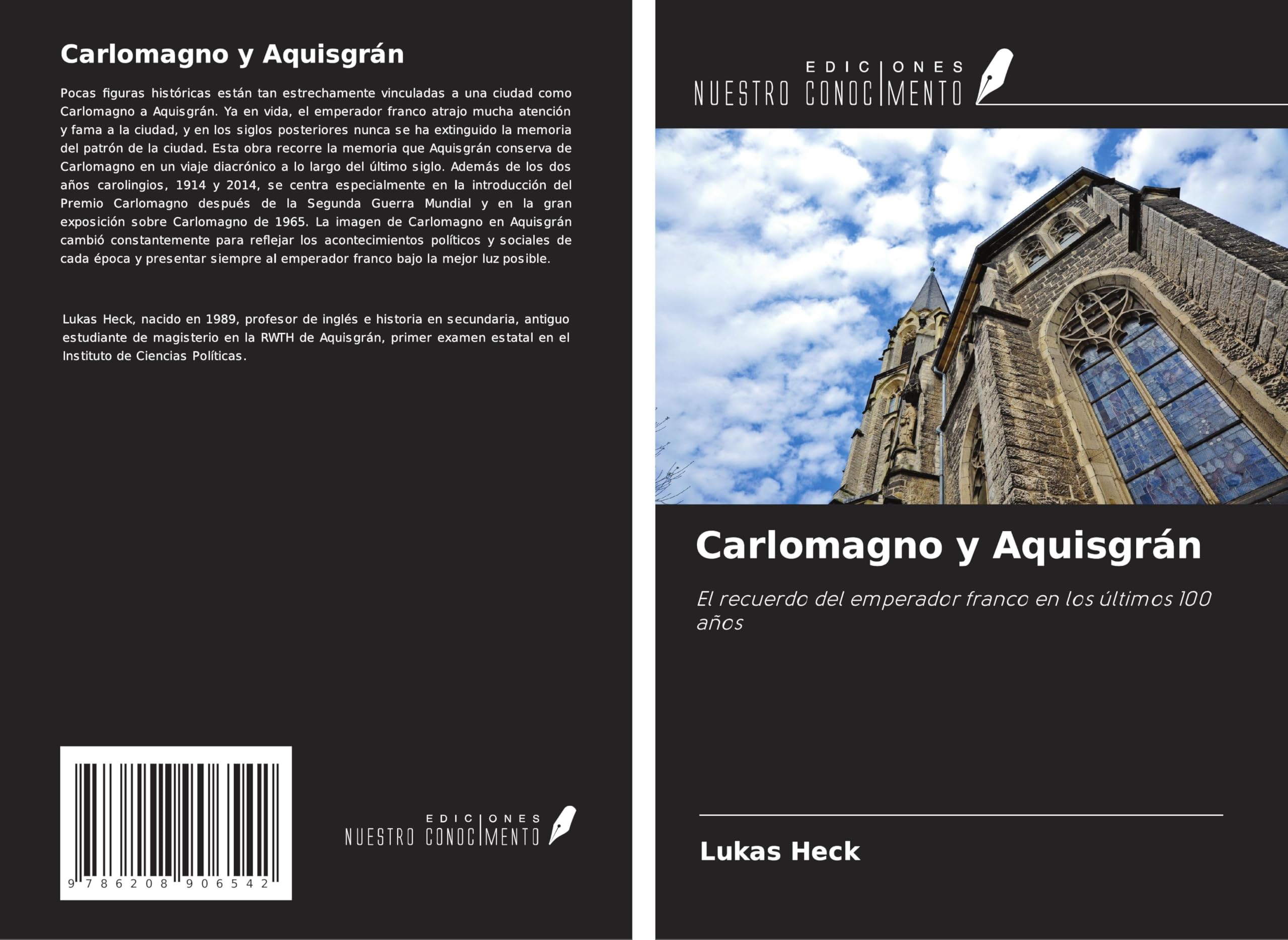 Carlomagno y Aquisgrán: El recuerdo del emperador franco en los últimos 100 años Natural Sciences