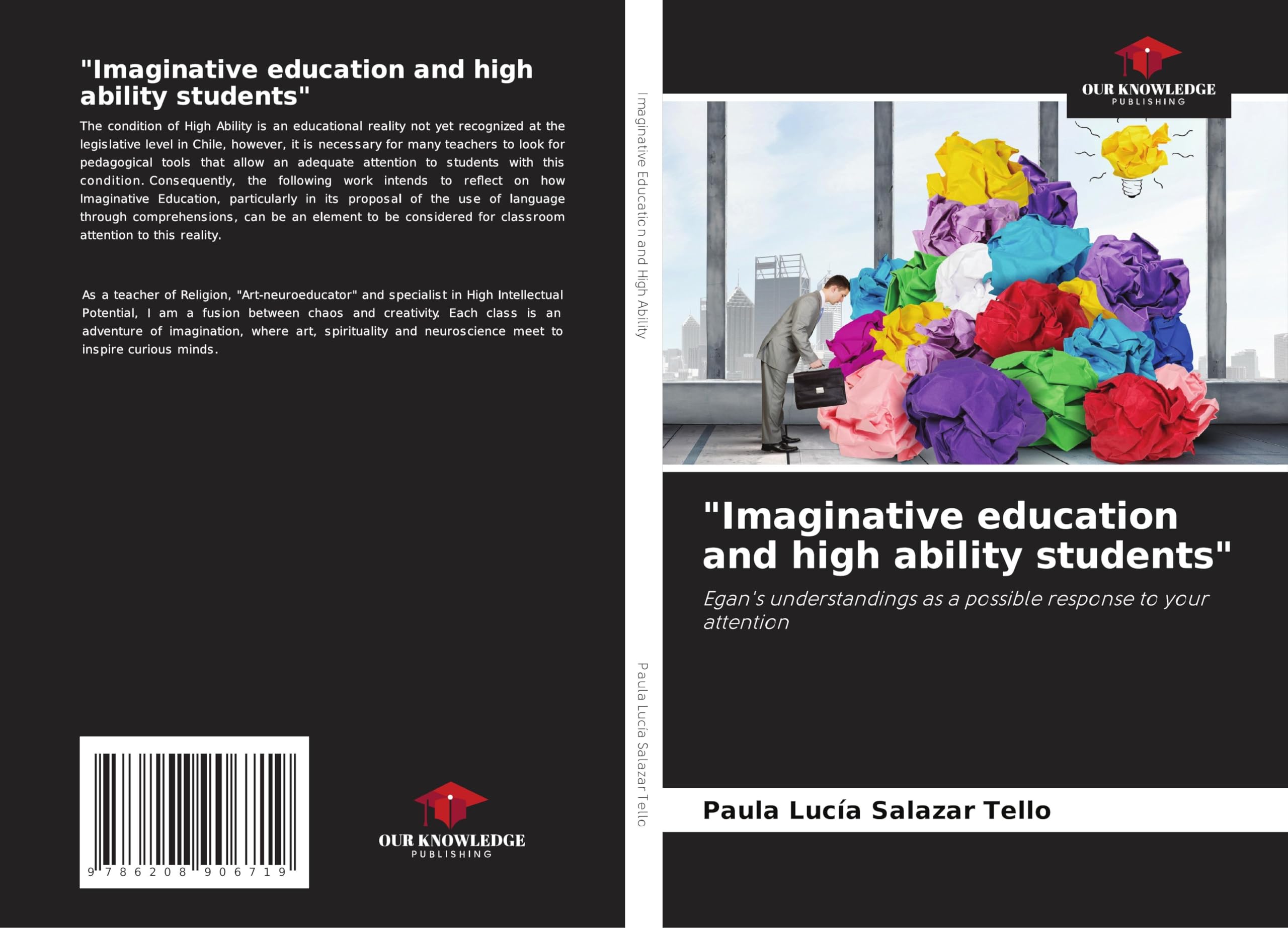 "Imaginative education and high ability students": Egan's understandings as a possible response to your attention Education & Training