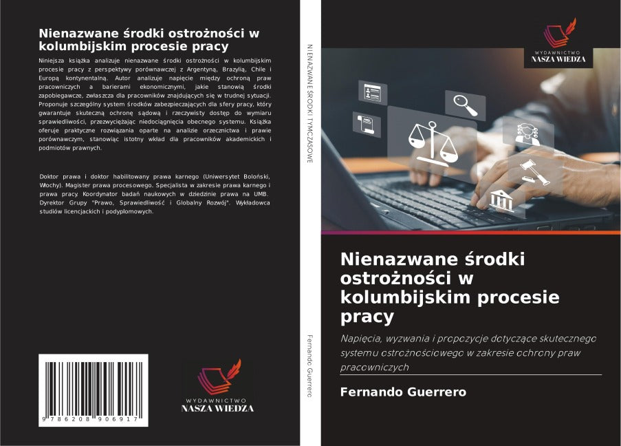 Nienazwane ¿rodki ostro¿no¿ci w kolumbijskim procesie pracy Law