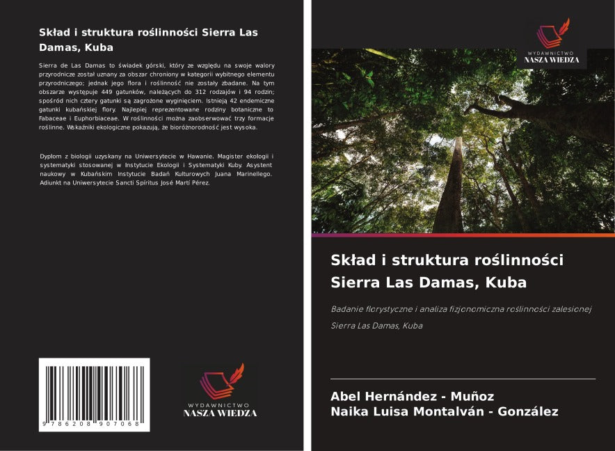 Sk¿ad i struktura ro¿linno¿ci Sierra Las Damas, Kuba Natural Sciences