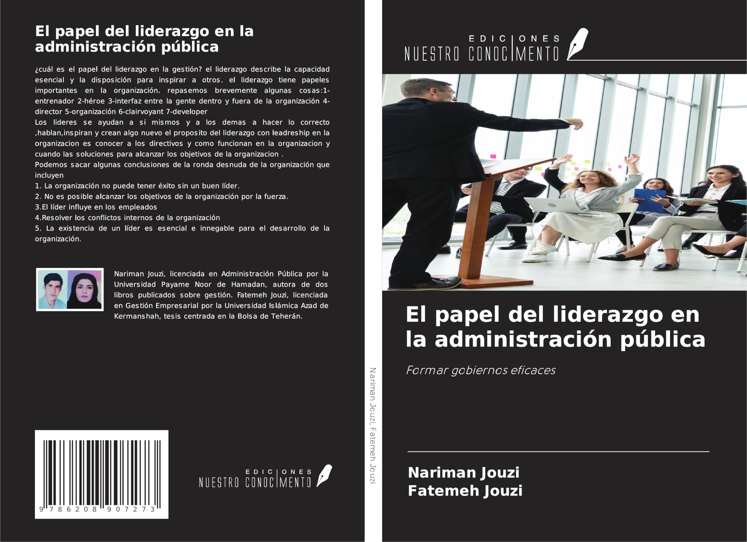 El papel del liderazgo en la administración pública: Formar gobiernos eficaces Law
