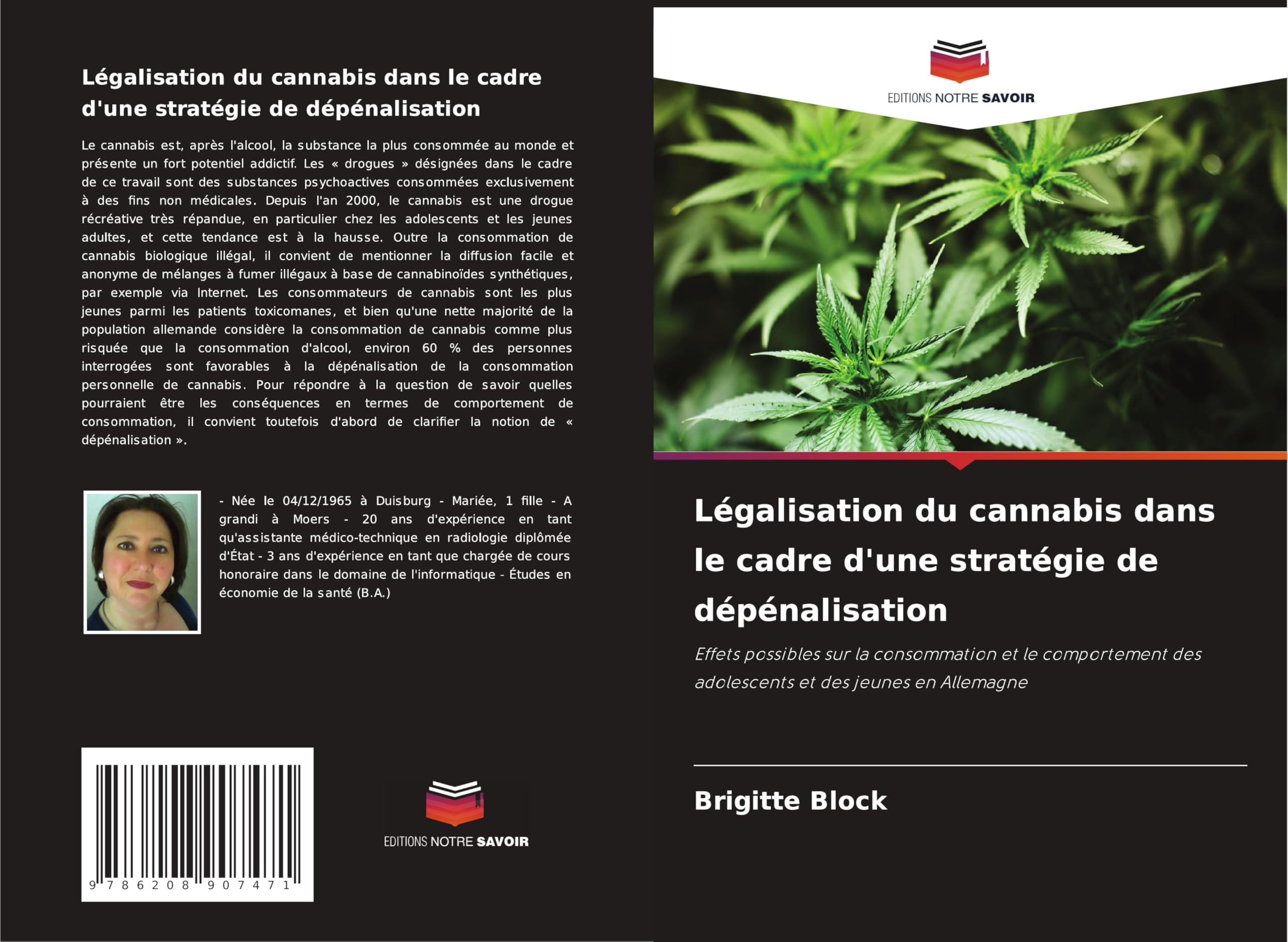 Légalisation du cannabis dans le cadre d'une stratégie de dépénalisation: Effets possibles sur la consommation et le comportement des adolescents et des jeunes en Allemagne Law