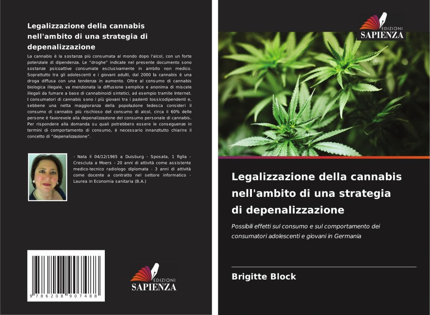 Legalizzazione della cannabis nell'ambito di una strategia di depenalizzazione Law