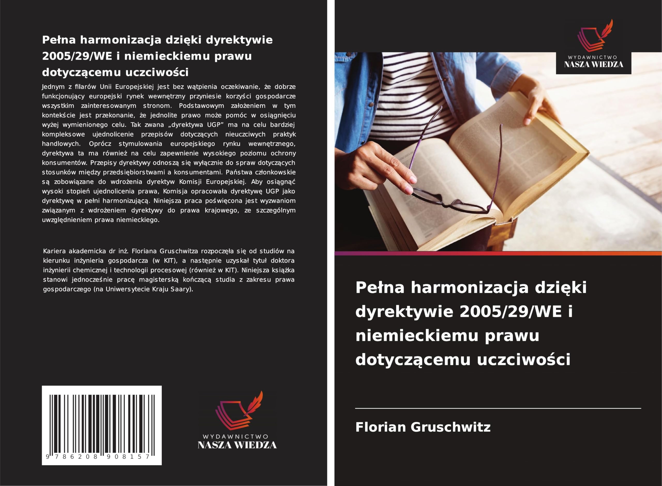 Pe¿na harmonizacja dzi¿ki dyrektywie 2005/29/WE i niemieckiemu prawu dotycz¿cemu uczciwo¿ci Law