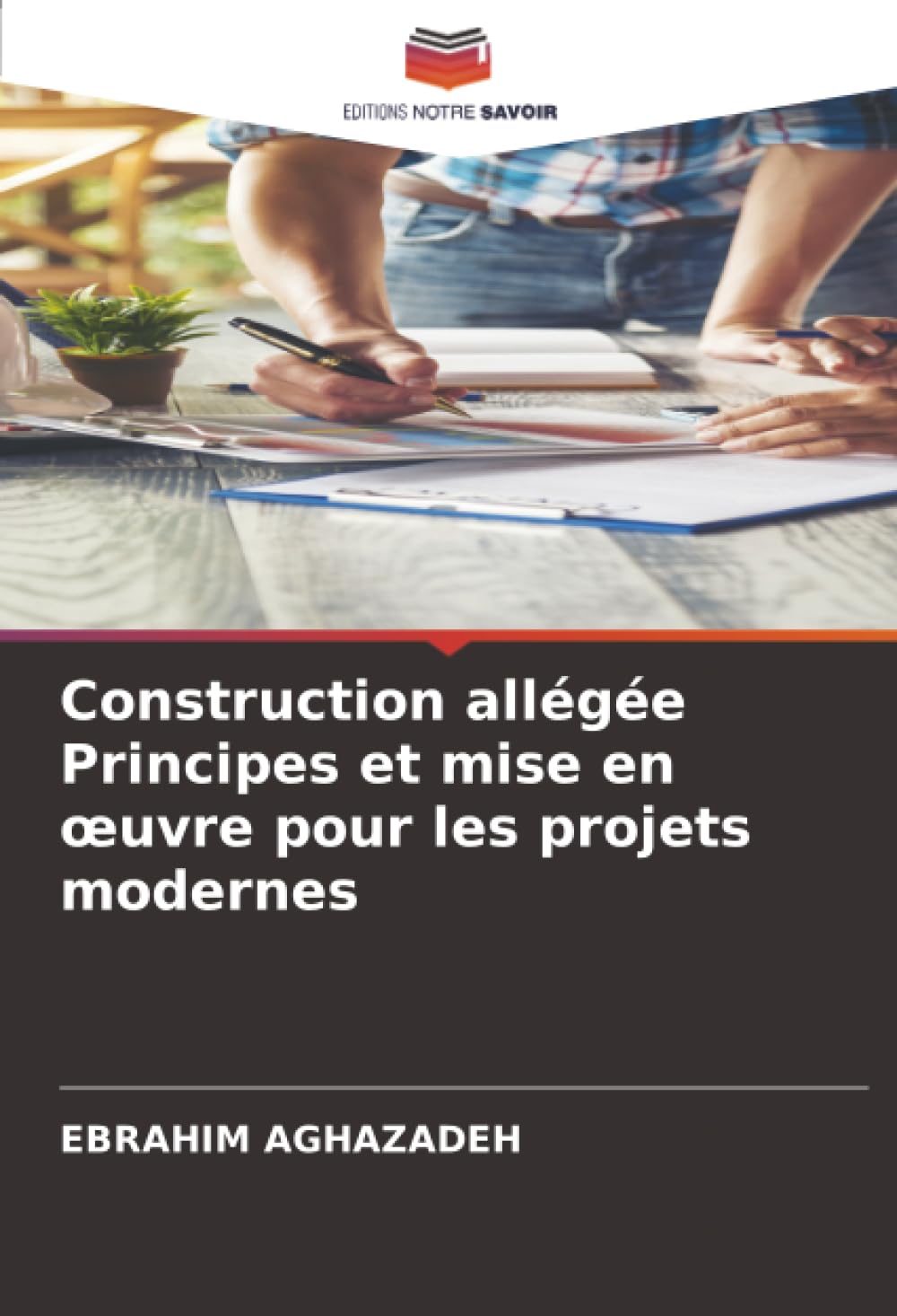 Construction allégée Principes et mise en œuvre pour les projets modernes Law