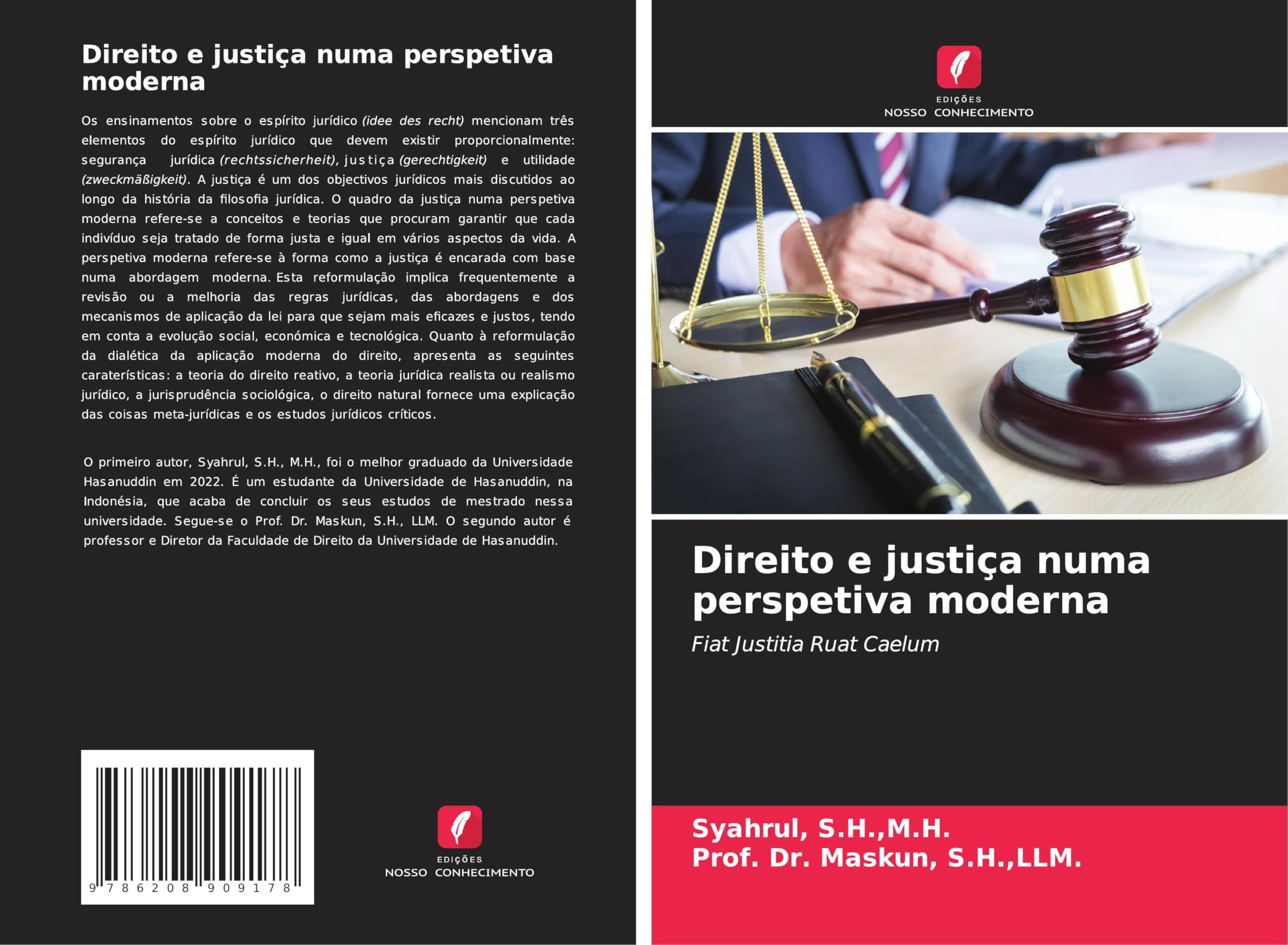 Direito e justiça numa perspetiva moderna: Fiat Justitia Ruat Caelum Law
