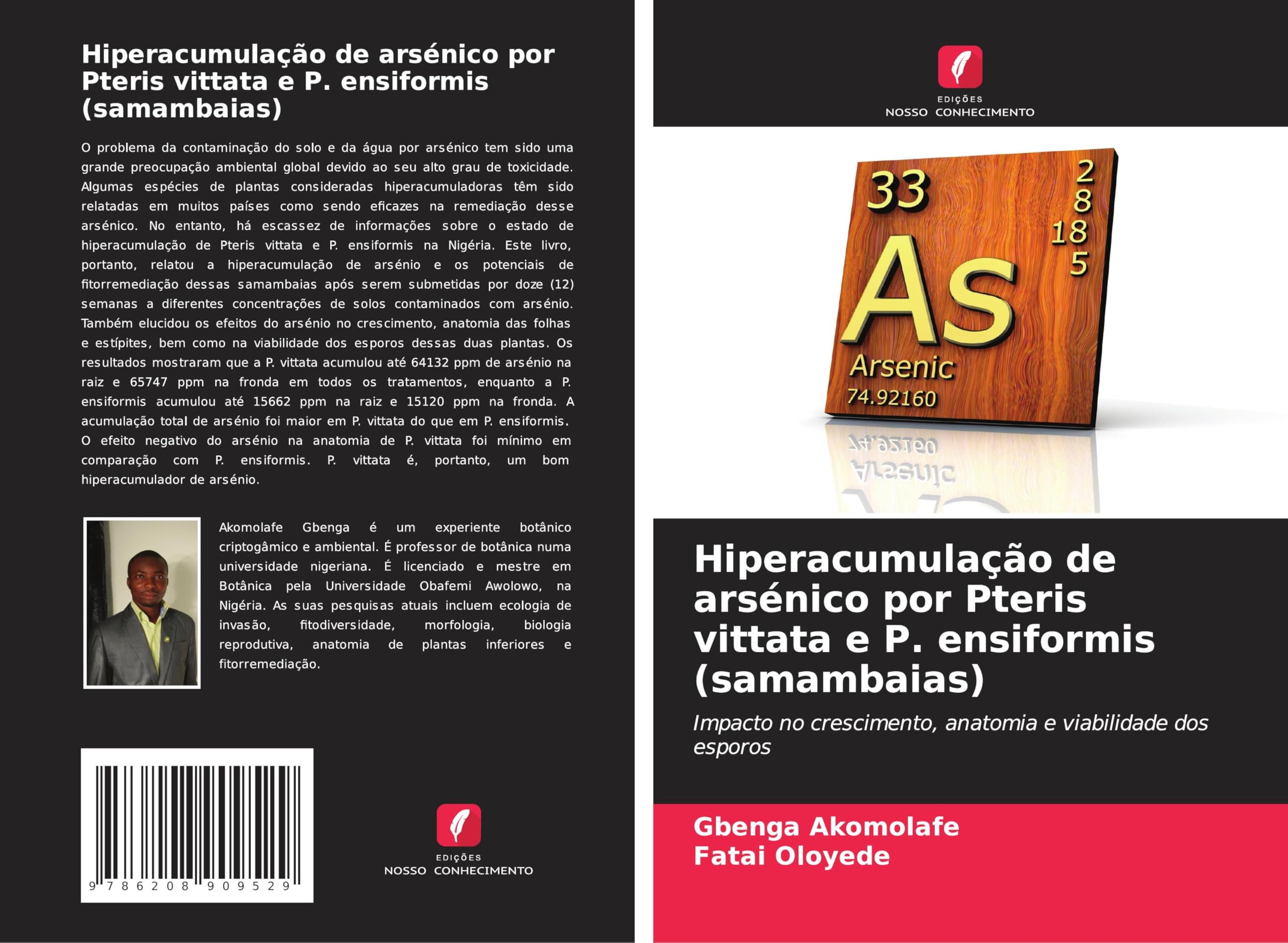Hiperacumulação de arsénico por Pteris vittata e P. ensiformis (samambaias): Impacto no crescimento, anatomia e viabilidade dos esporos Natural Sciences