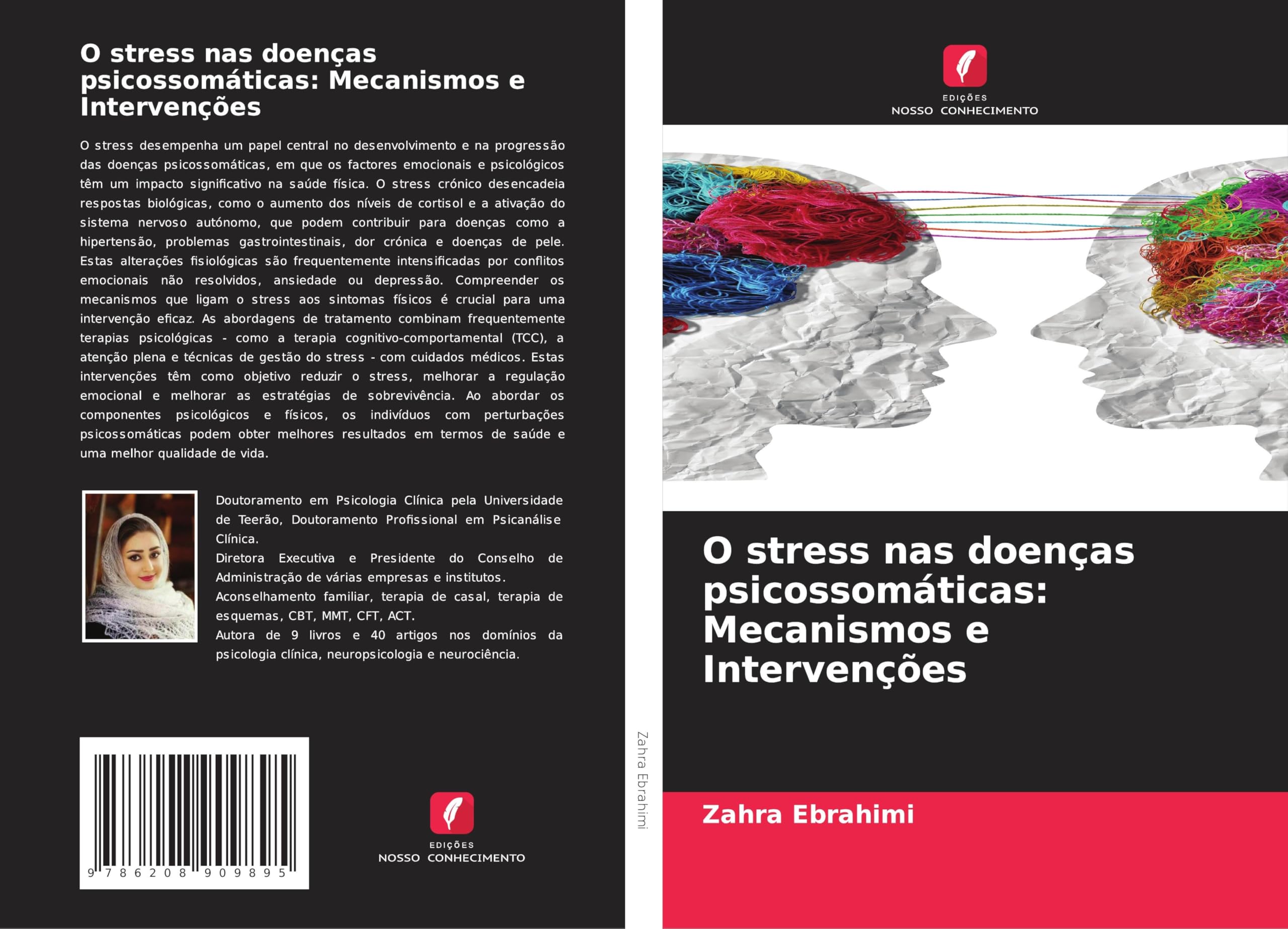 O stress nas doenças psicossomáticas: Mecanismos e Intervenções Psychology