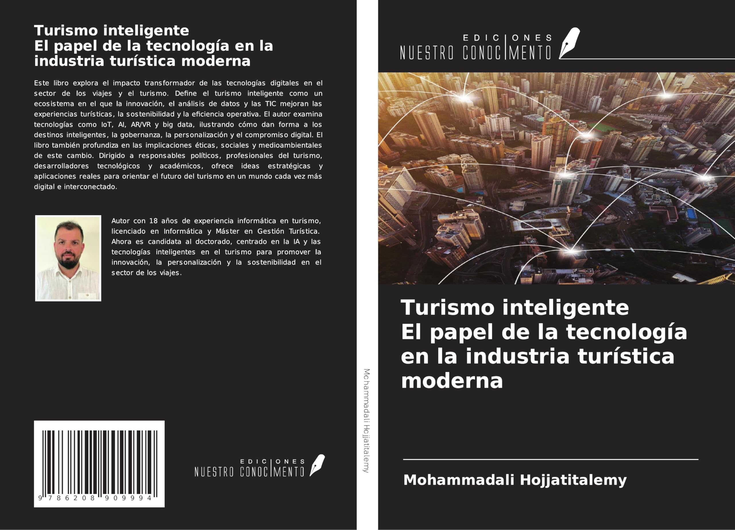 Turismo inteligente El papel de la tecnología en la industria turística moderna Law