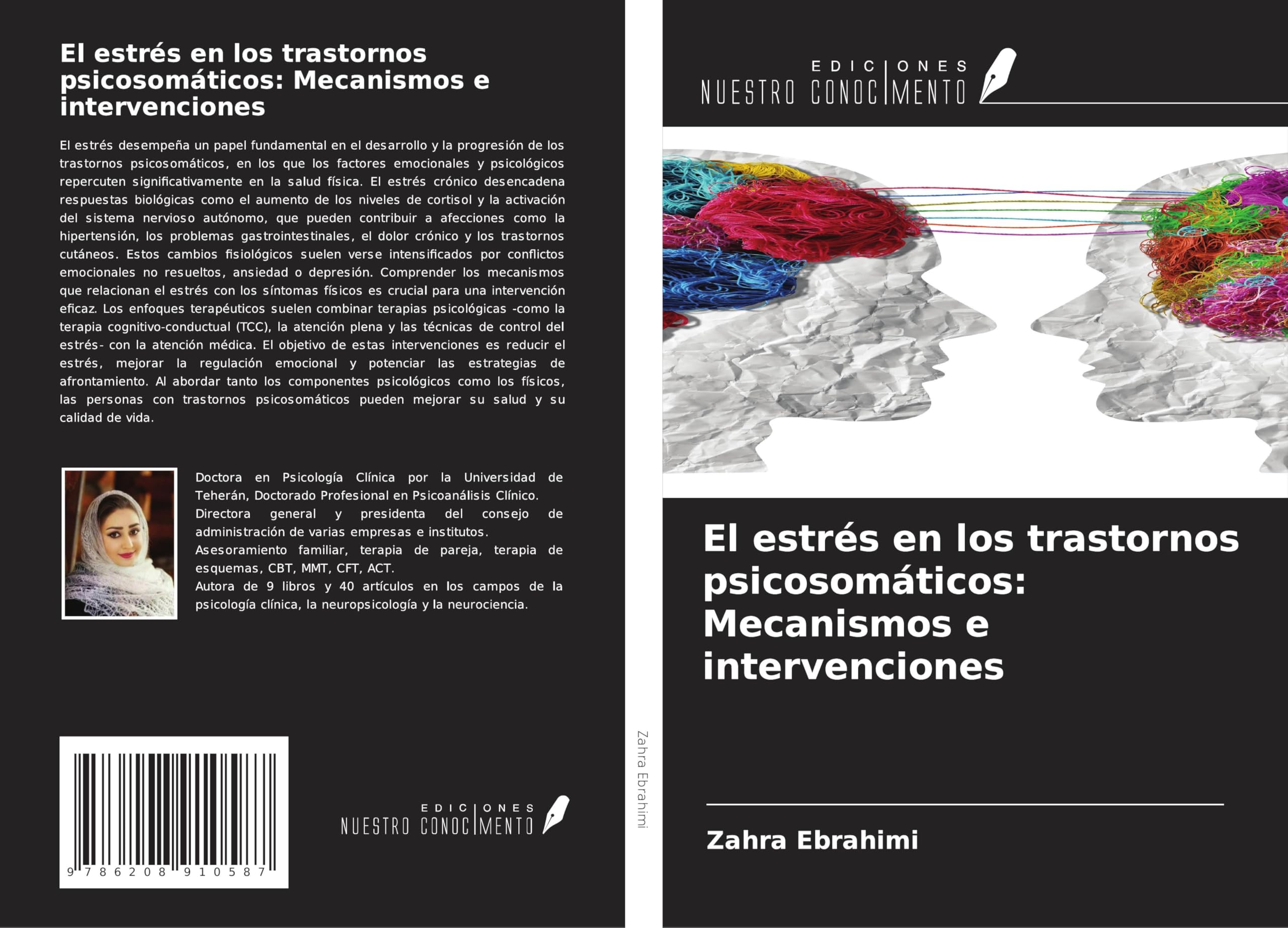 El estrés en los trastornos psicosomáticos: Mecanismos e intervenciones Psychology
