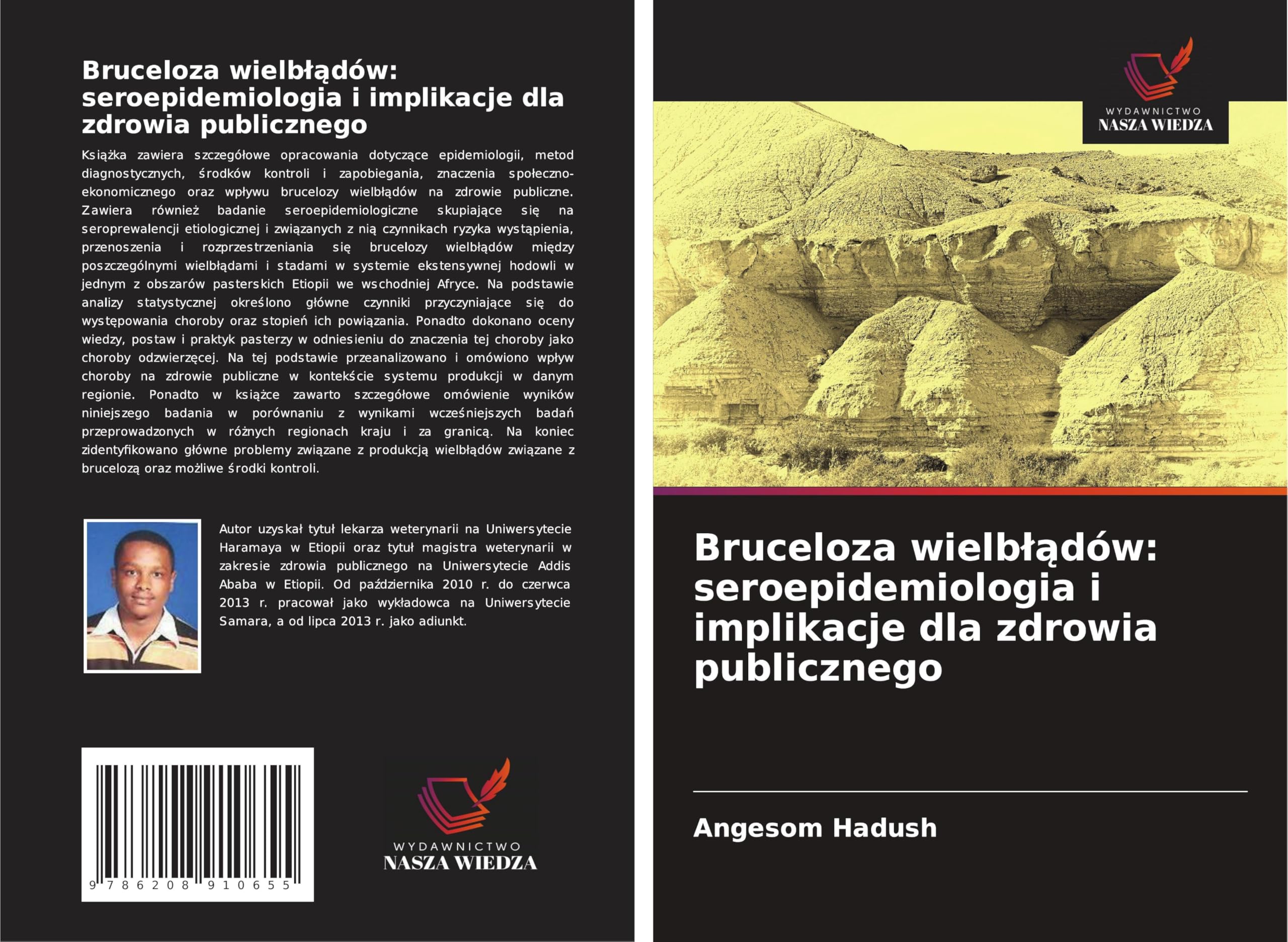 Bruceloza wielb¿¿dów: seroepidemiologia i implikacje dla zdrowia publicznego Medicine